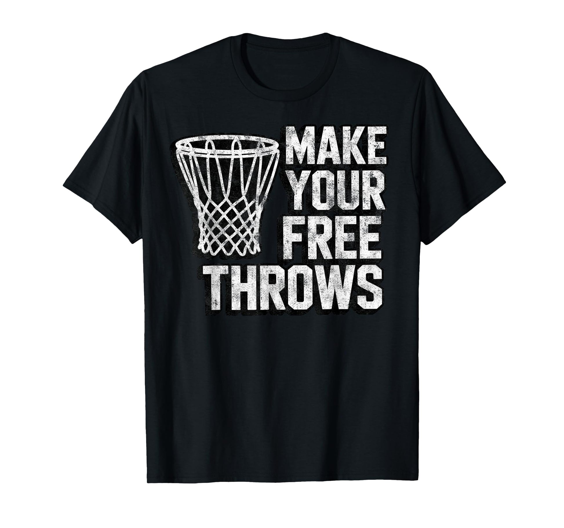 Make Your Free Throw Basketball Player T-Shirt - Aesthetic Graphic Unisex - T-Shirt, Sweatshirt, Hoodie
