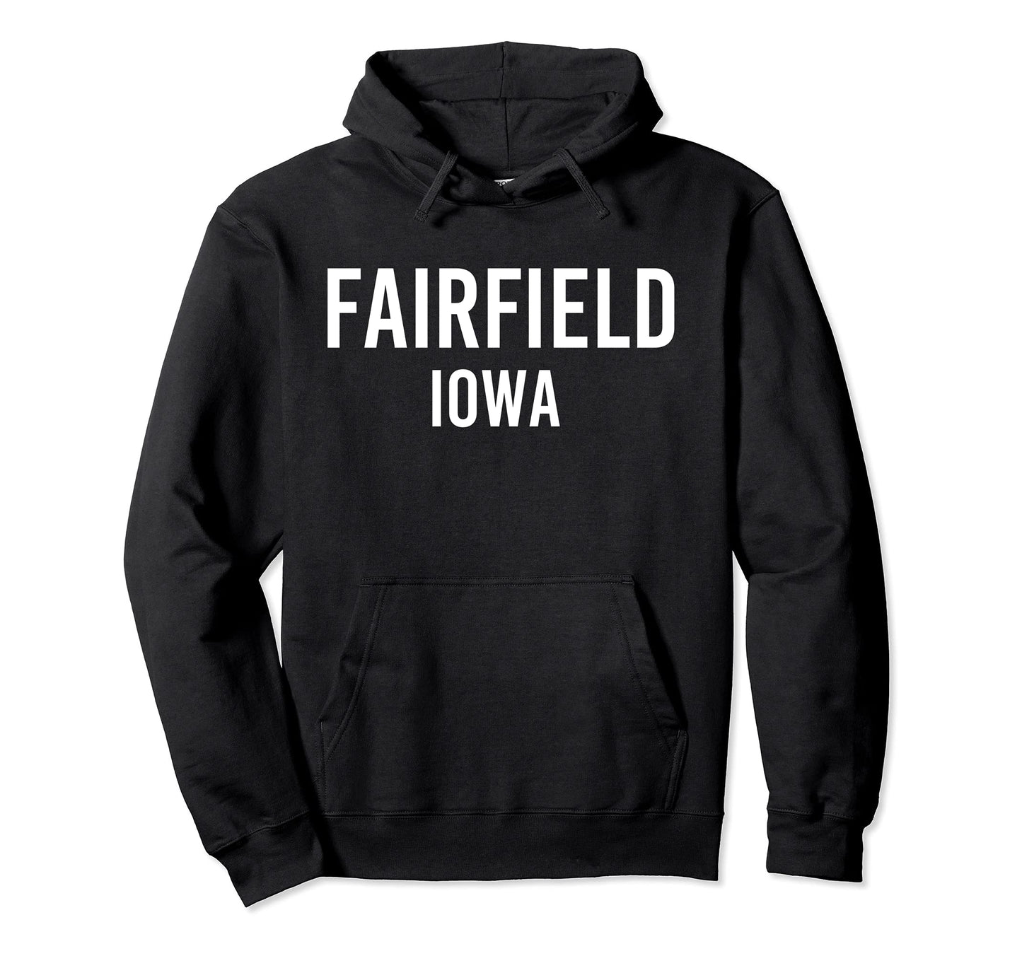 Fairfield Iowa Ia Usa Patriotic Sports Hoodie - Trendy Graphic for Adults - T-Shirt, Sweatshirt, Hoodie