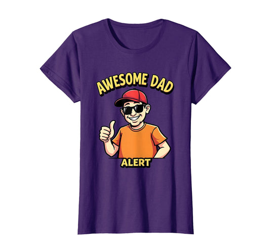 Awesome Dad Alert Rad Dad T-Shirt - Fun Novelty Design for Adults - T-Shirt, Sweatshirt, Hoodie