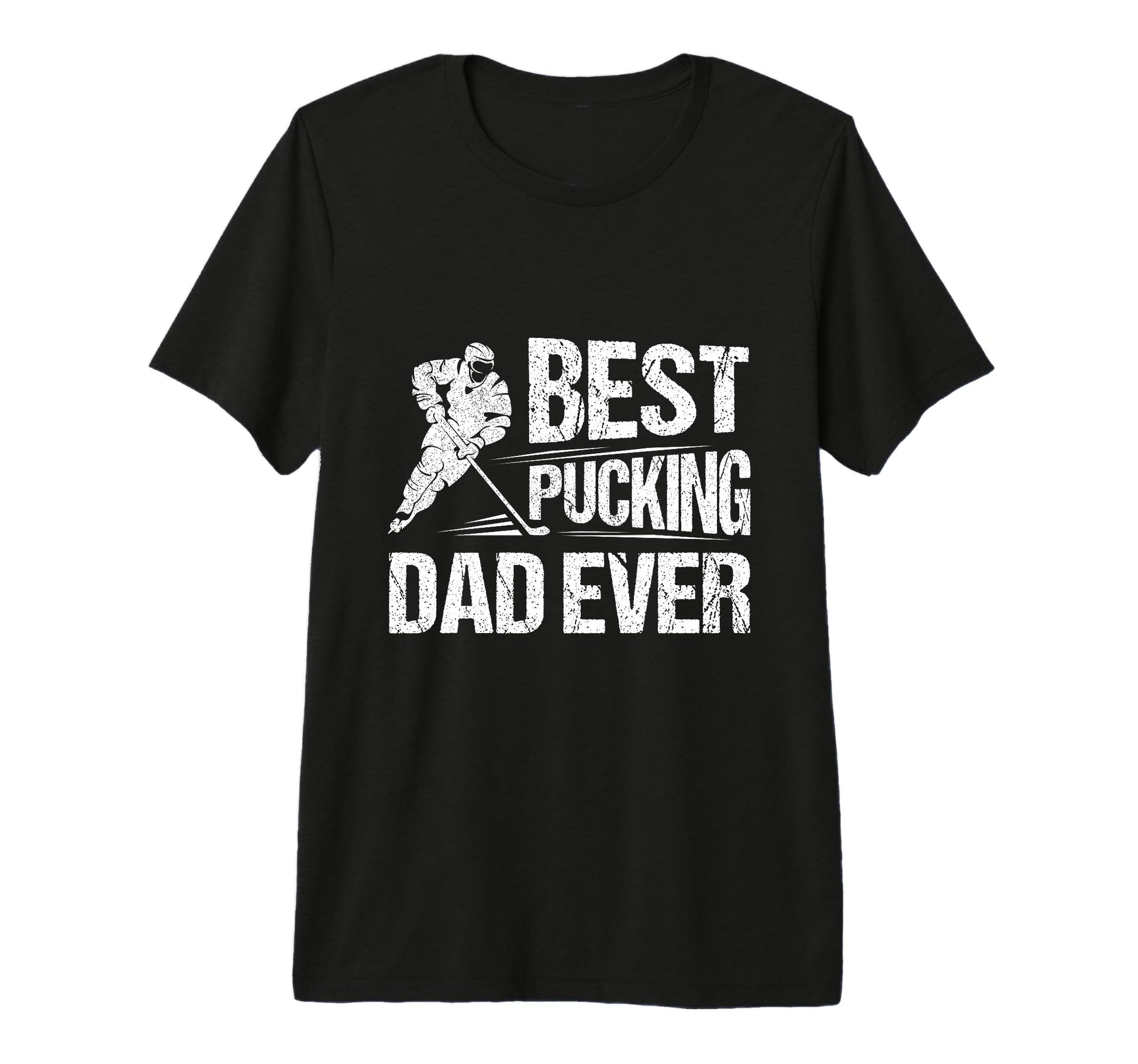 Hockey Player Best Pucking Dad T-Shirt - Casual Everyday Wear for Adults - T-Shirt, Sweatshirt, Hoodie