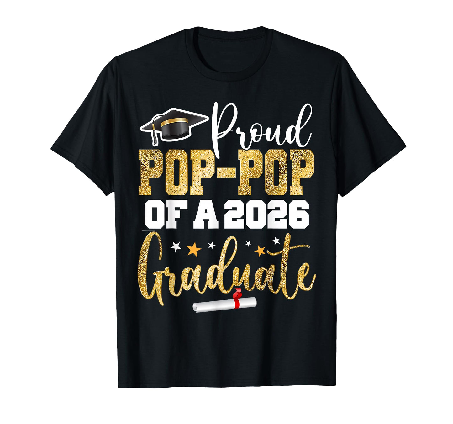 Proud Pop Pop Class 2026 Graduate T-Shirt - Minimalist Print for Adults - T-Shirt, Sweatshirt, Hoodie