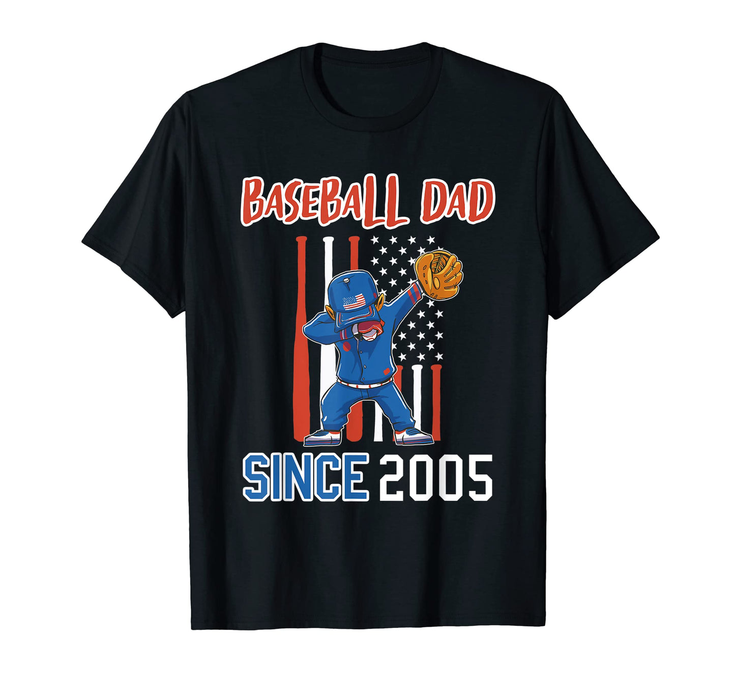 Baseball Dad Since 2005 T-Shirt - Graphic Print Men Women - T-Shirt, Sweatshirt, Hoodie