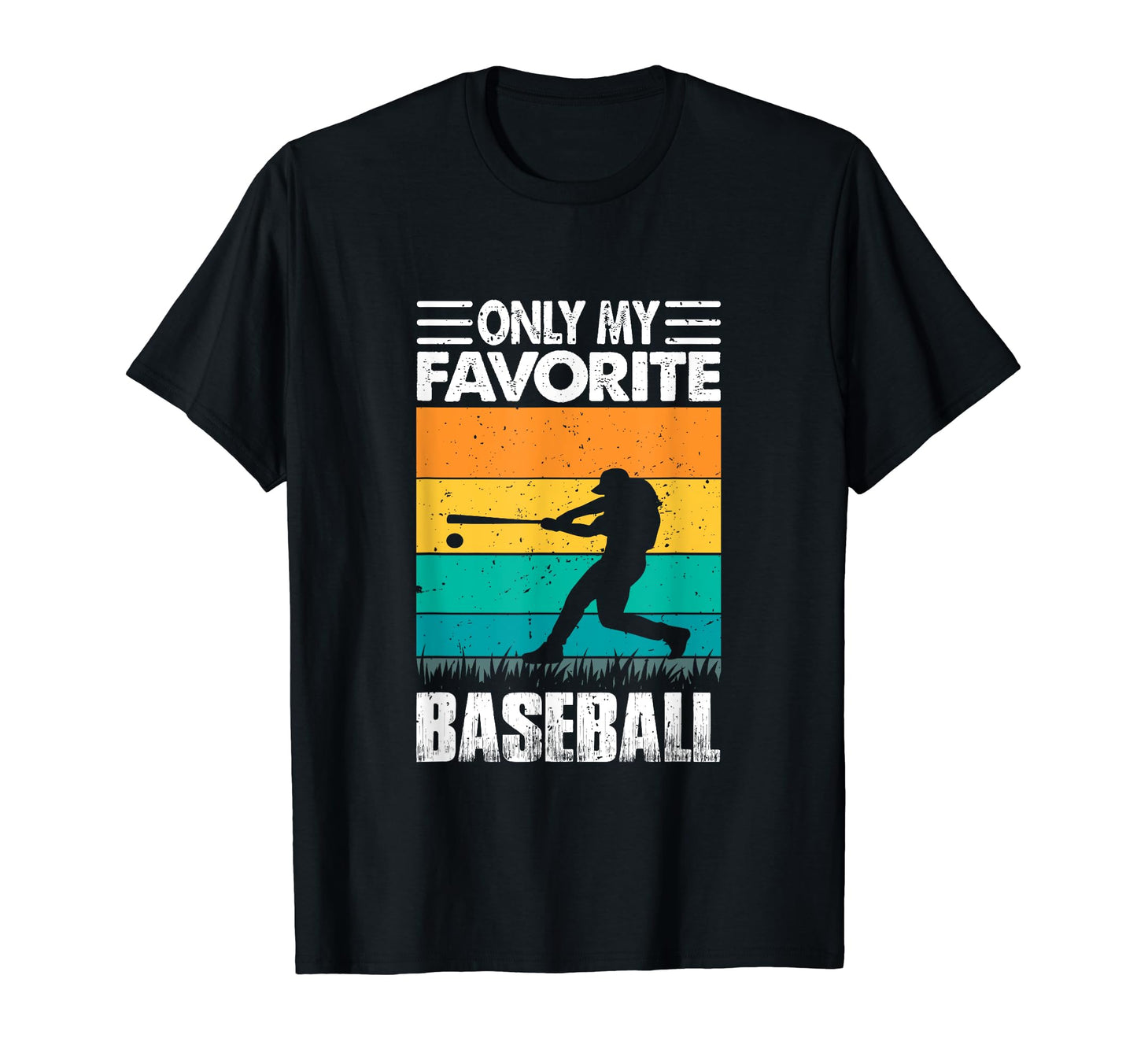 Only My Favorite Baseball Lover T-Shirt - Aesthetic Graphic for Adults - T-Shirt, Sweatshirt, Hoodie