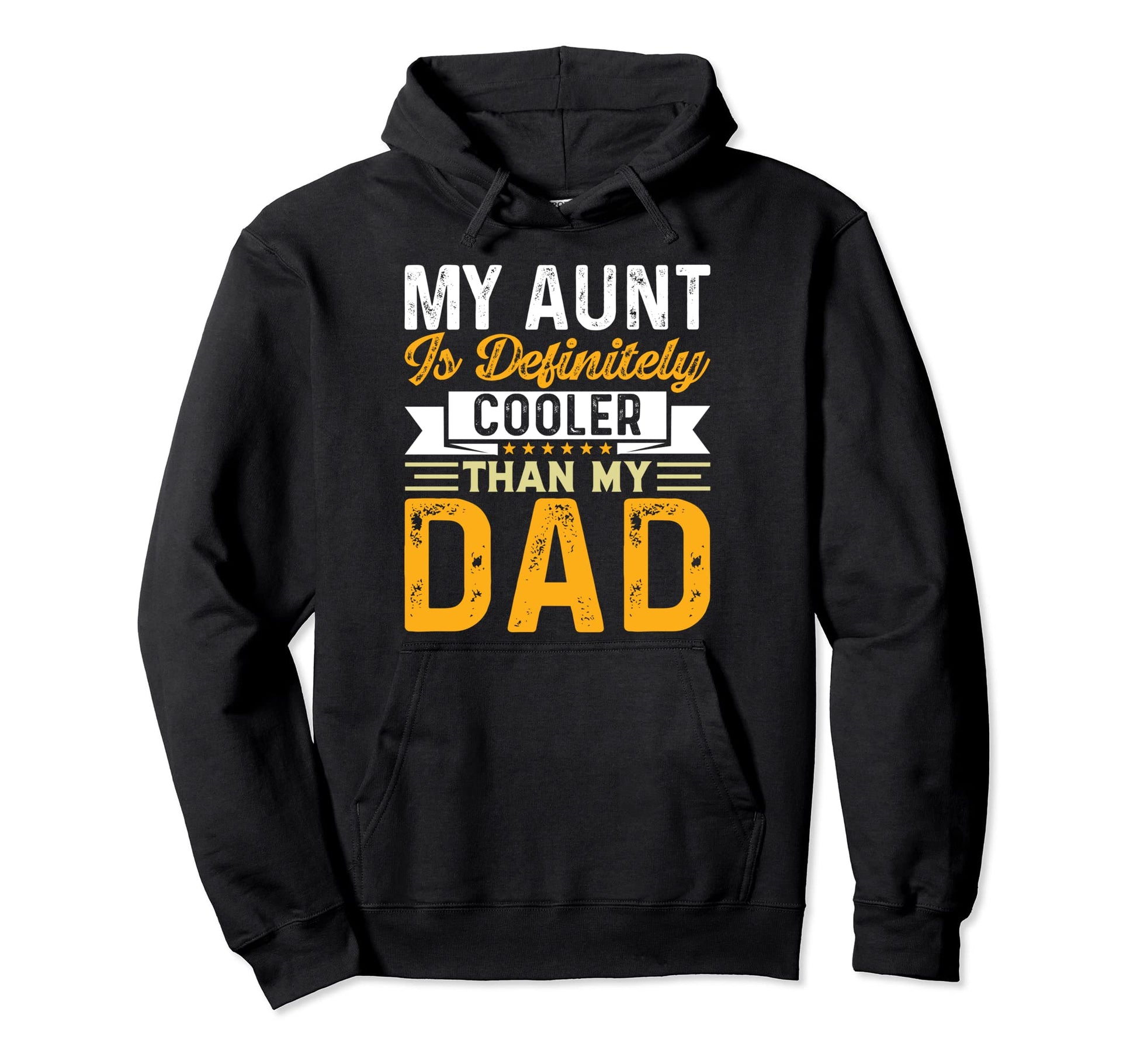 Auntie Funny My Aunt Is Definitely Hoodie - Novelty Apparel Men Women - T-Shirt, Sweatshirt, Hoodie
