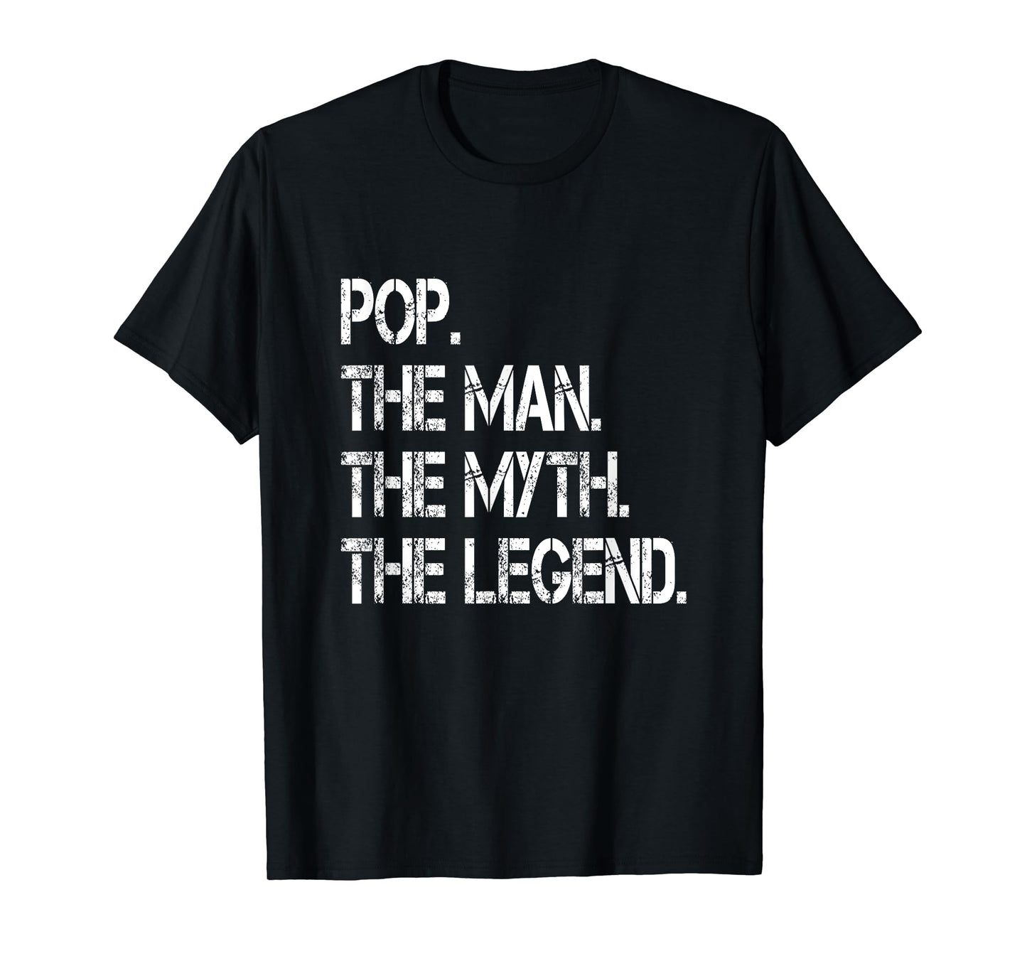 Pop Myth Legend Dad Father T-Shirt - Graphic Print Unisex - T-Shirt, Sweatshirt, Hoodie
