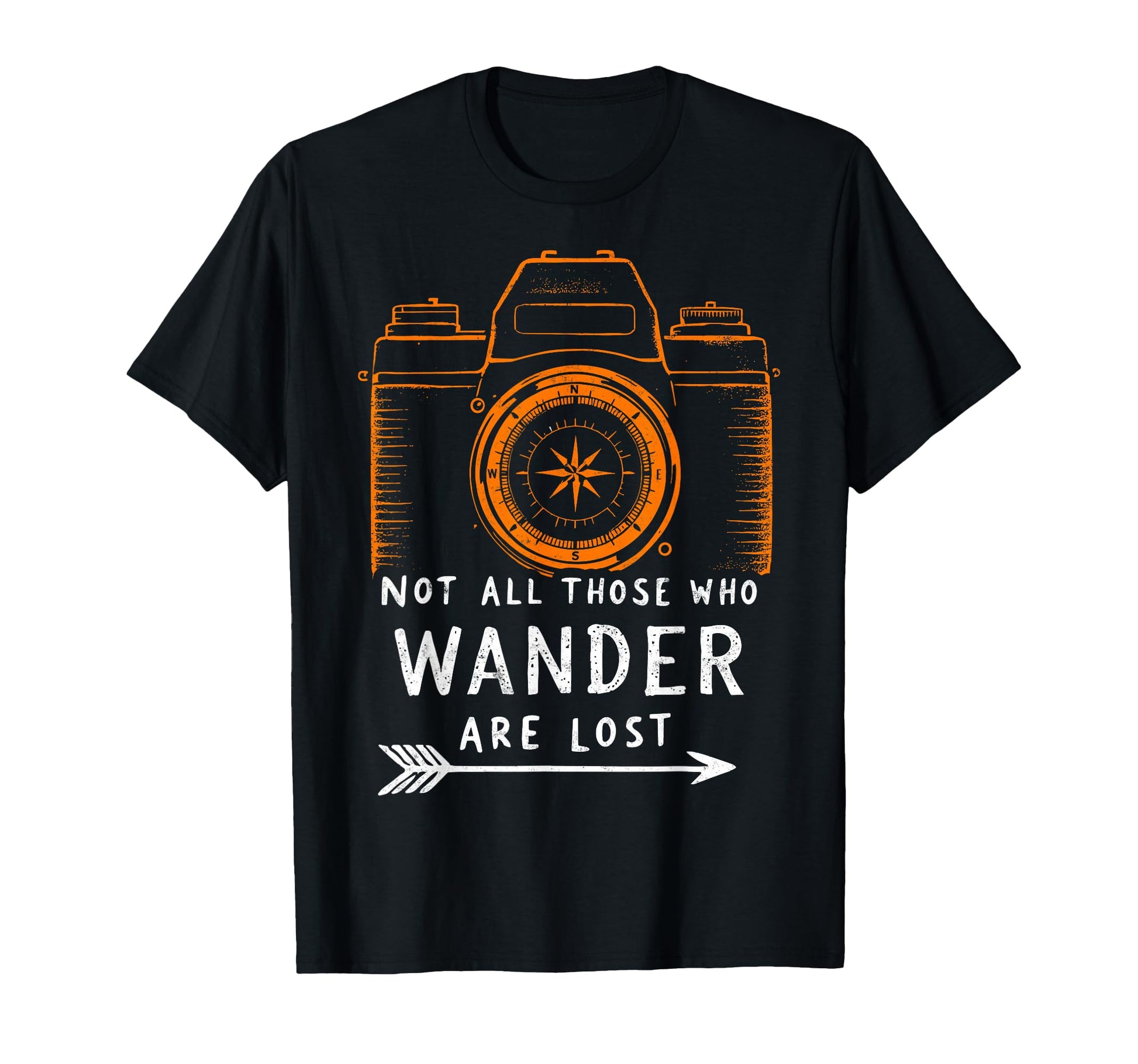 Not All Who Wander Lost Camping Hiking T-Shirt - Fun Novelty Design Unisex - T-Shirt, Sweatshirt, Hoodie
