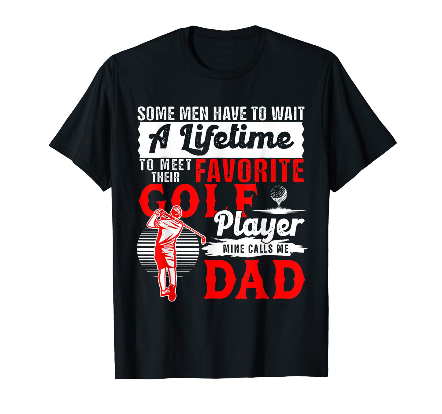 Funny My Favorite Golf Player Calls Me T-Shirt - Streetwear Style Unisex - T-Shirt, Sweatshirt, Hoodie