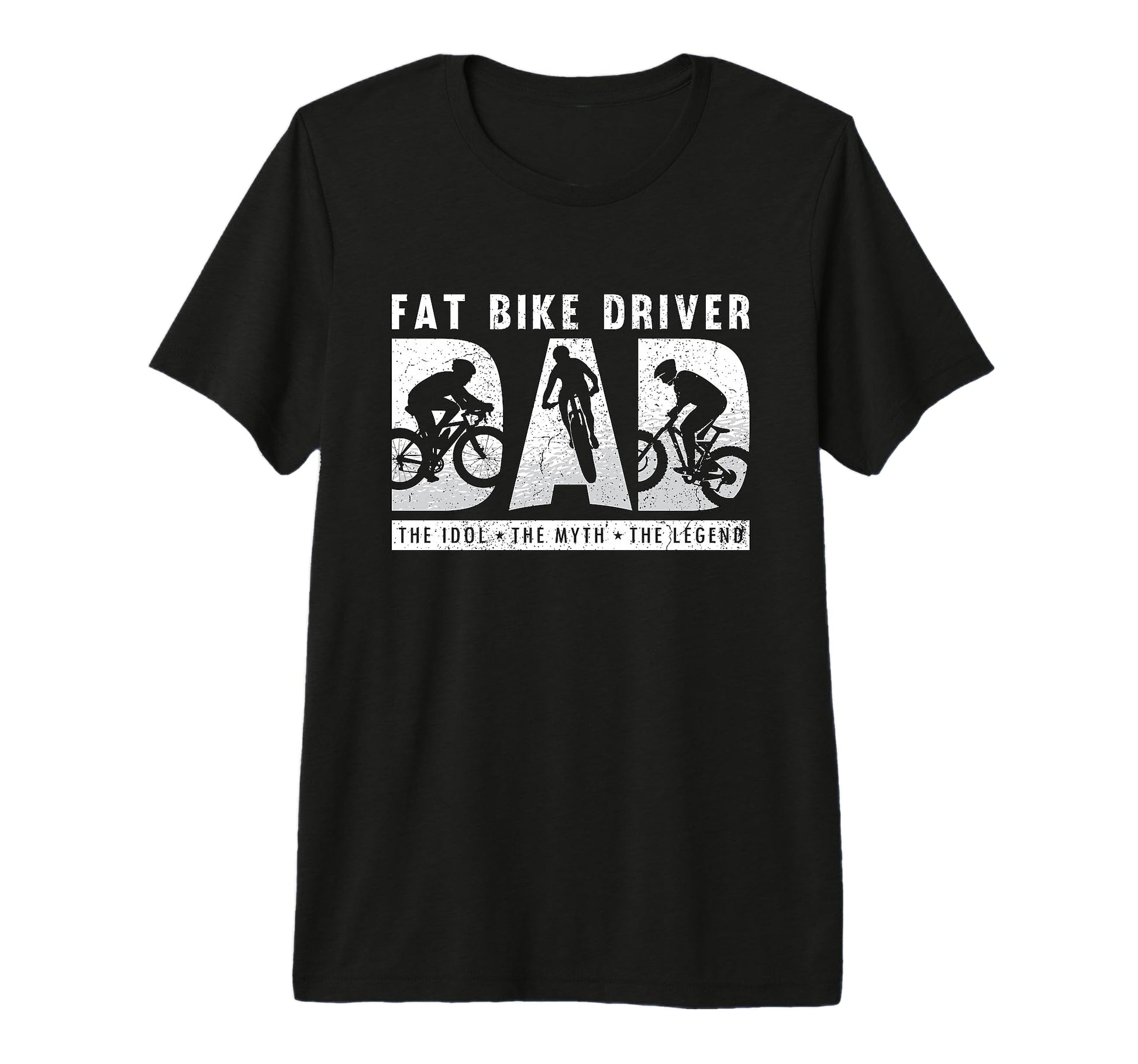 Fat Bike Driver Dad Idol Road Bike Lover T-Shirt - Novelty Apparel Unisex - T-Shirt, Sweatshirt, Hoodie