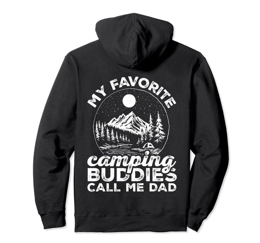 Camping Dad Fathers Day Hiking My Hoodie - Streetwear Style Unisex - T-Shirt, Sweatshirt, Hoodie