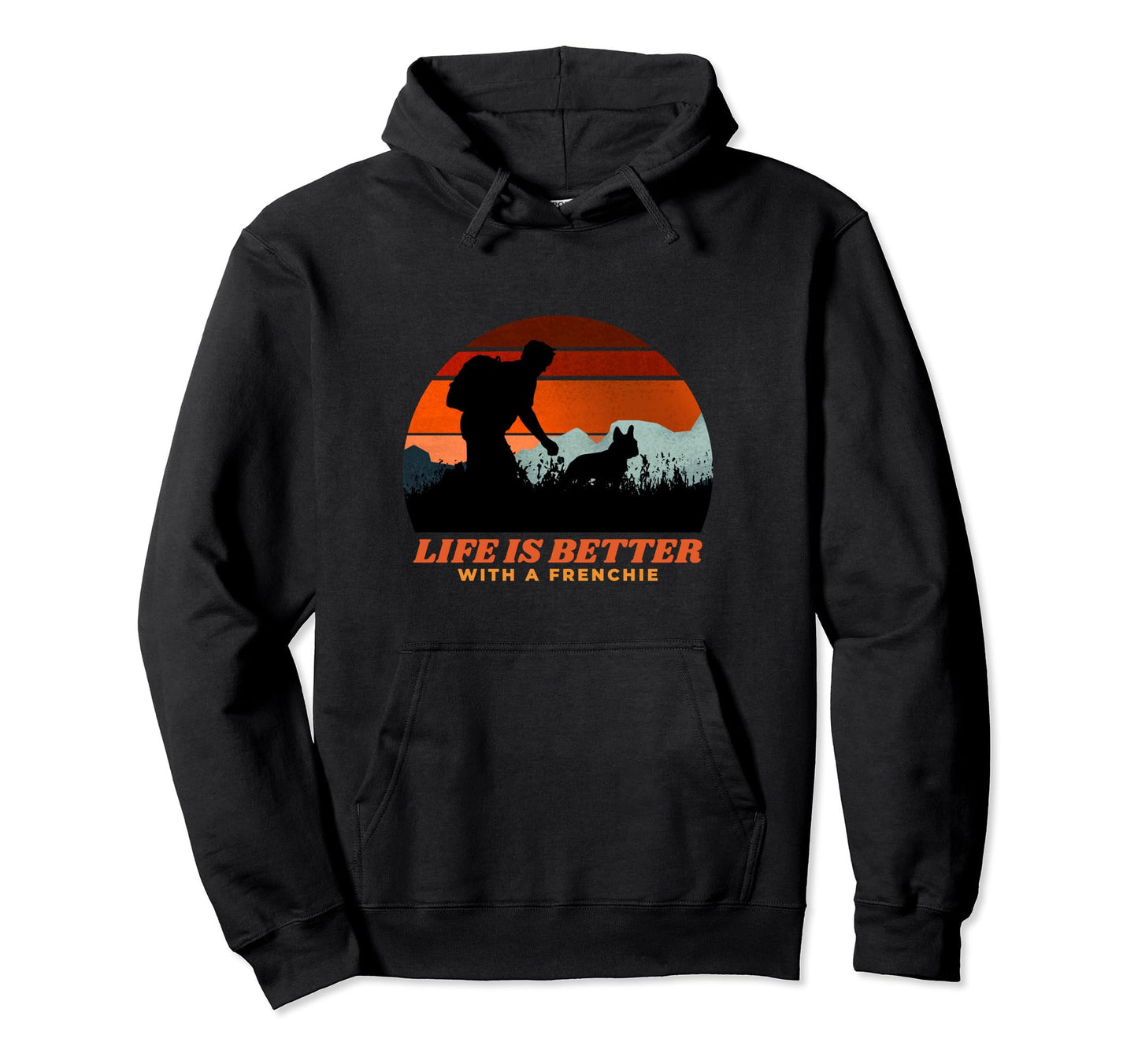 Life Is Better Frenchie Distressed Hoodie - Casual Everyday Wear Men Women - T-Shirt, Sweatshirt, Hoodie