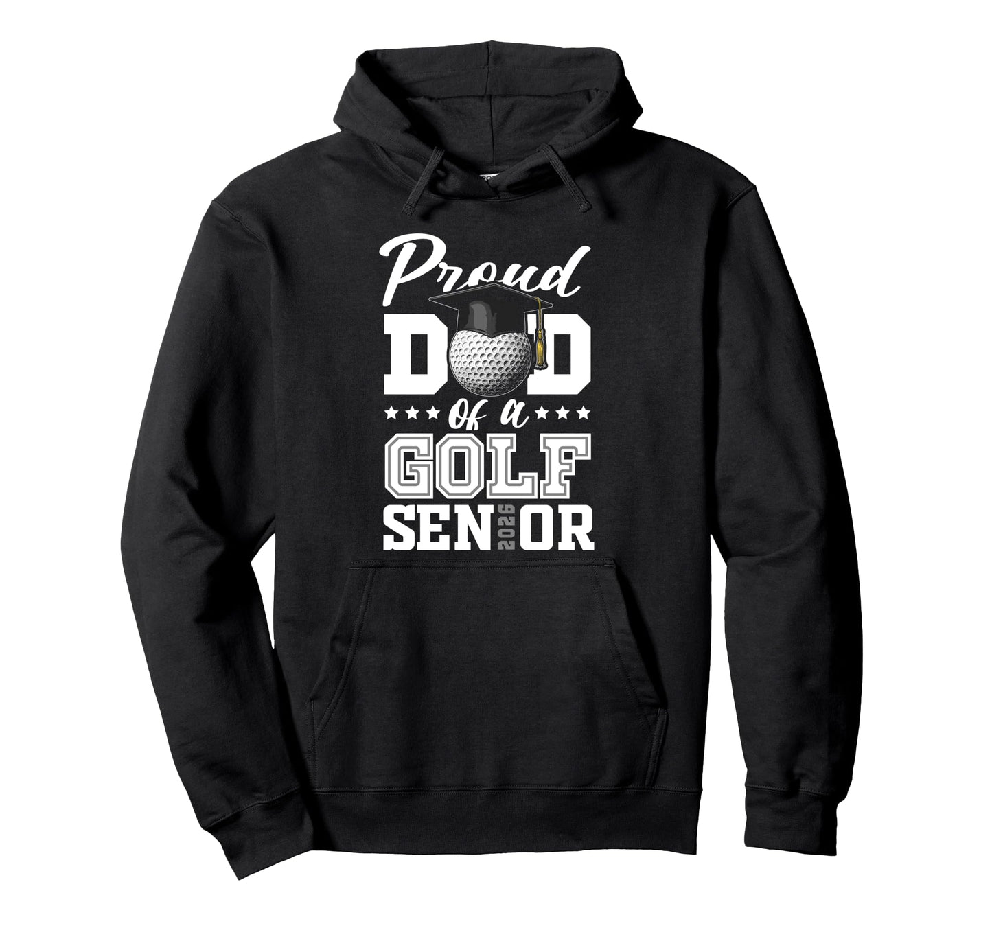 Proud Dad Golf Senior 2026 Hoodie - Aesthetic Graphic for Adults - T-Shirt, Sweatshirt, Hoodie