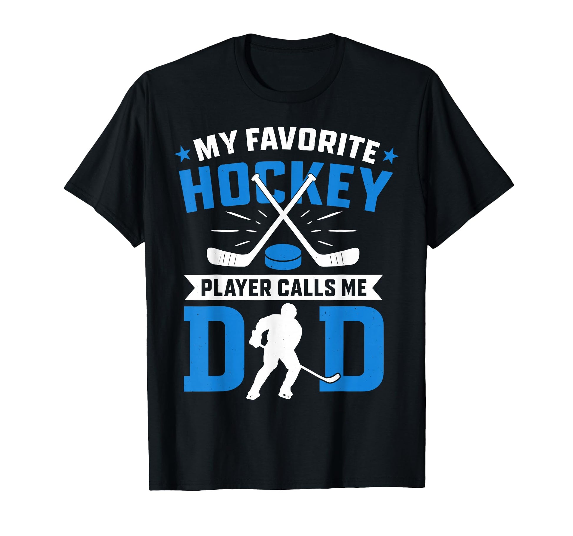 My Favorite Hockey Player Calls T-Shirt - Casual Everyday Wear Men Women - T-Shirt, Sweatshirt, Hoodie
