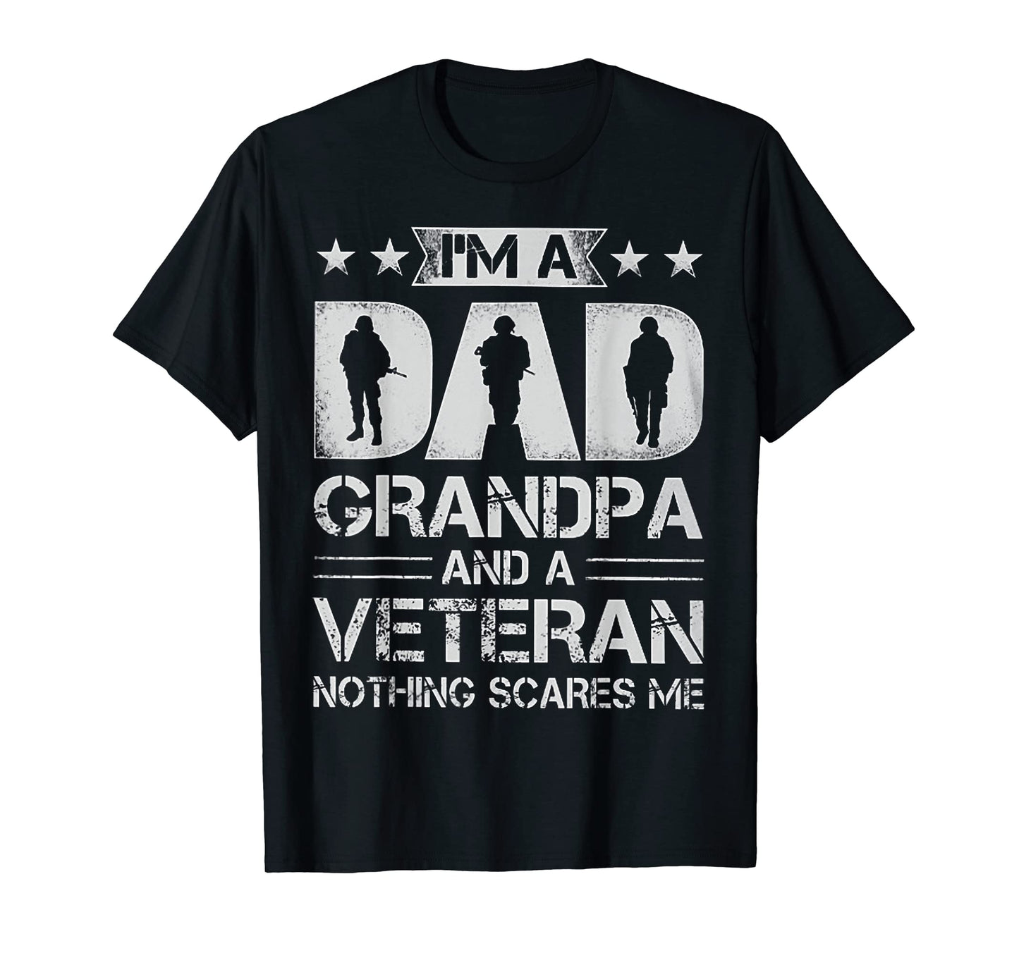 Im Dad Grandpa And Veteran Soldier T-Shirt - Streetwear Style Unisex - T-Shirt, Sweatshirt, Hoodie