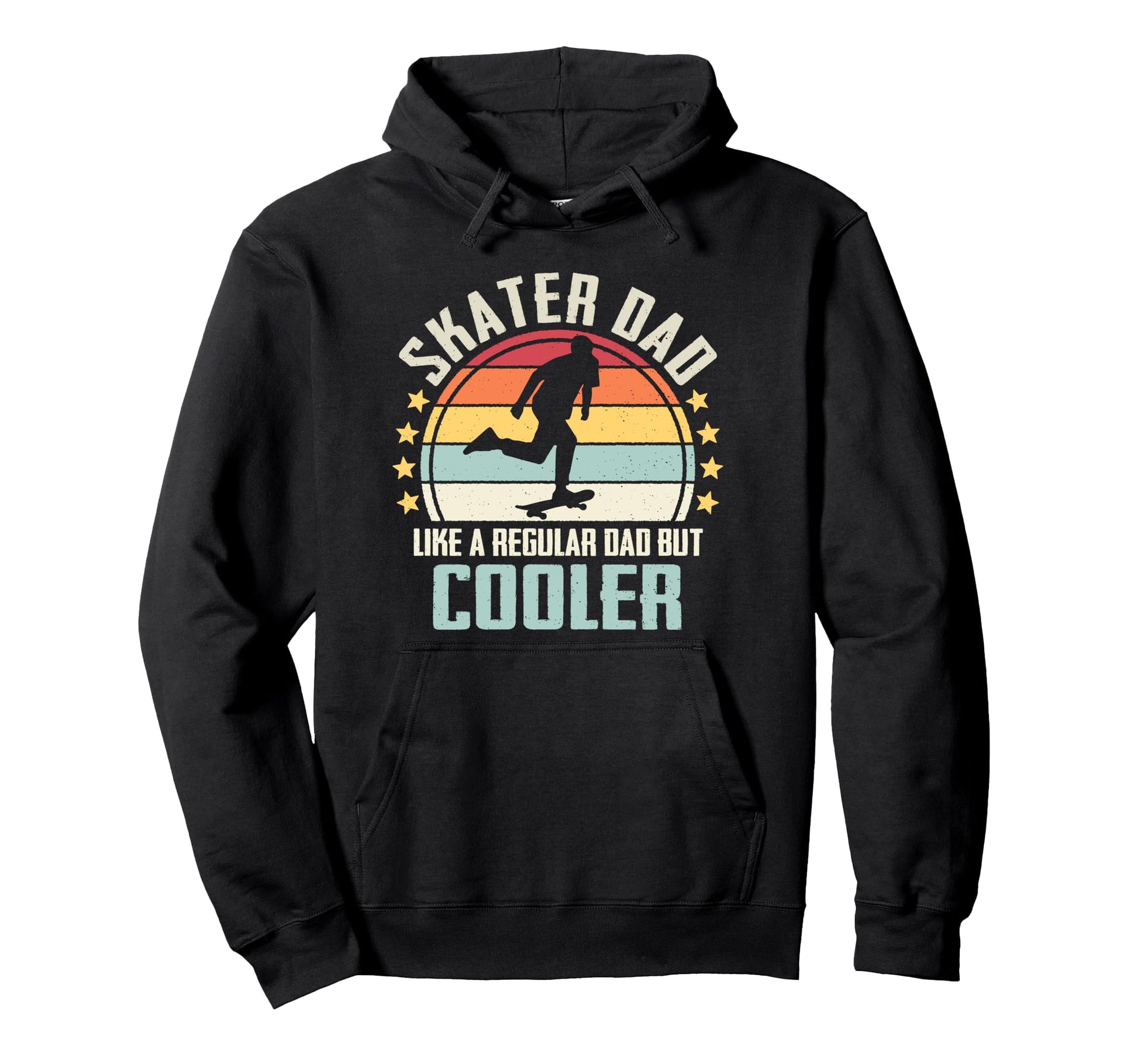 Skater Dad Like Regular Dad But Hoodie - Fun Novelty Design for Adults - T-Shirt, Sweatshirt, Hoodie