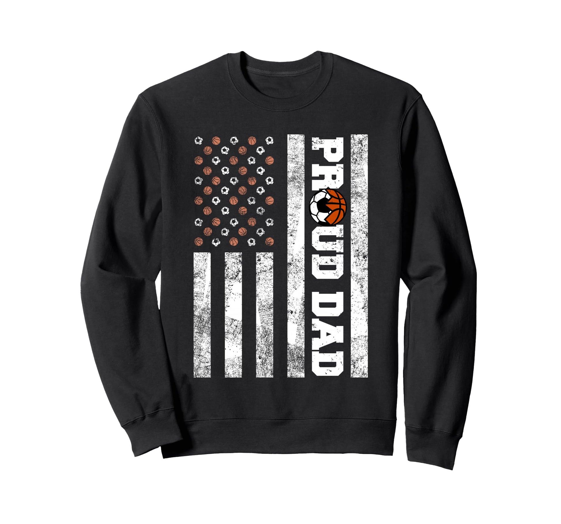 Proud Dad American Flag Funny Soccer Sweatshirt - Graphic Print for Adults - T-Shirt, Sweatshirt, Hoodie