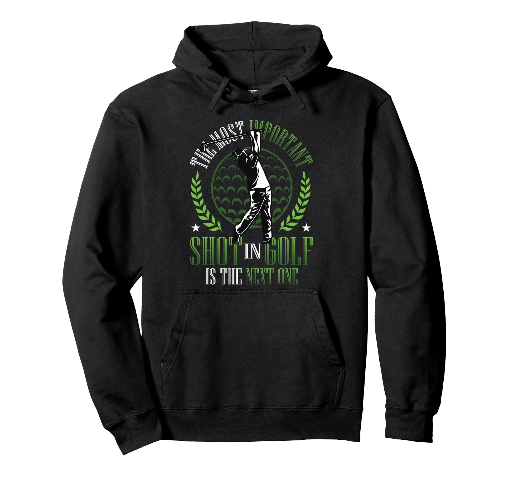 Most Important Shot Golf Is Next One Hoodie - Custom Art Print for Adults - T-Shirt, Sweatshirt, Hoodie
