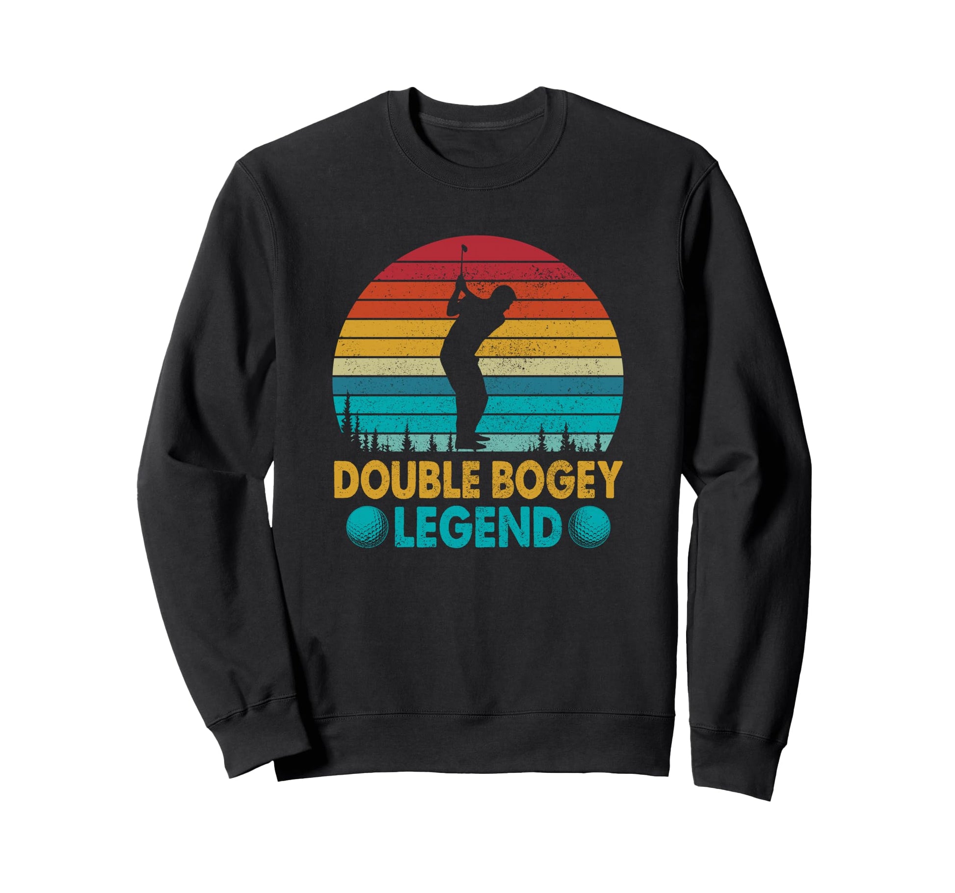 Double Bogey Legend Funny Golf Sweatshirt - Aesthetic Graphic Unisex - T-Shirt, Sweatshirt, Hoodie