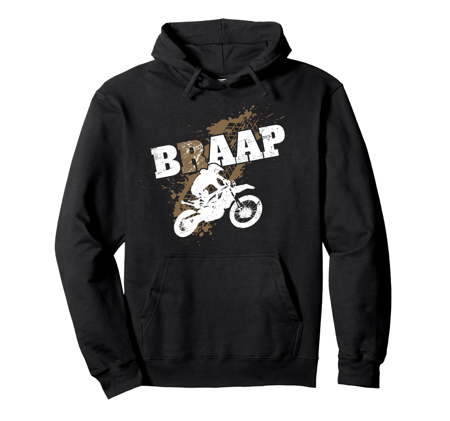 Braap Motocross Off Road Gift Bikers Hoodie - Trendy Graphic Men Women - T-Shirt, Sweatshirt, Hoodie
