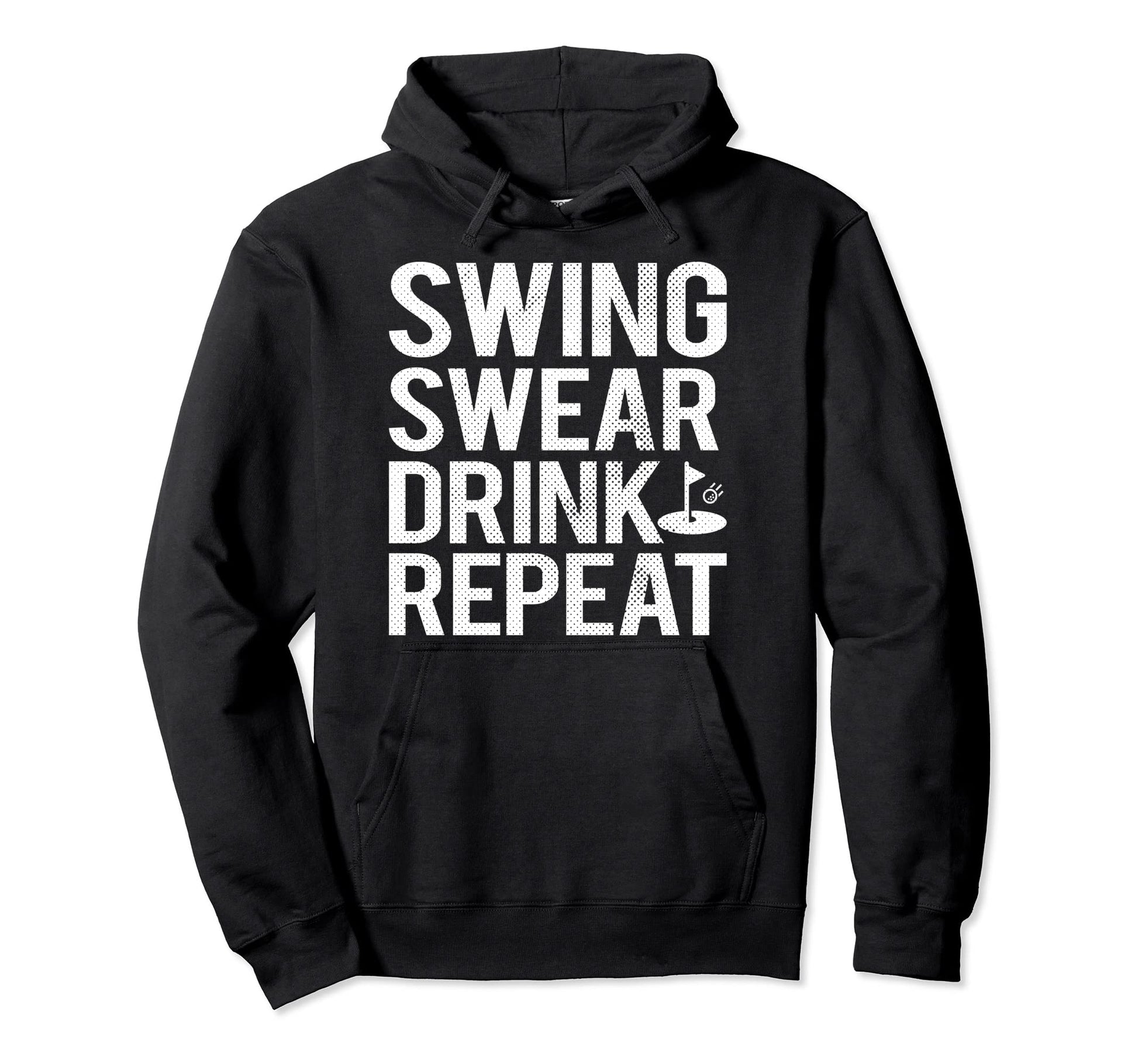 Swing Swear Drink Repeat Funny Golf Hoodie - Minimalist Print for Adults - T-Shirt, Sweatshirt, Hoodie