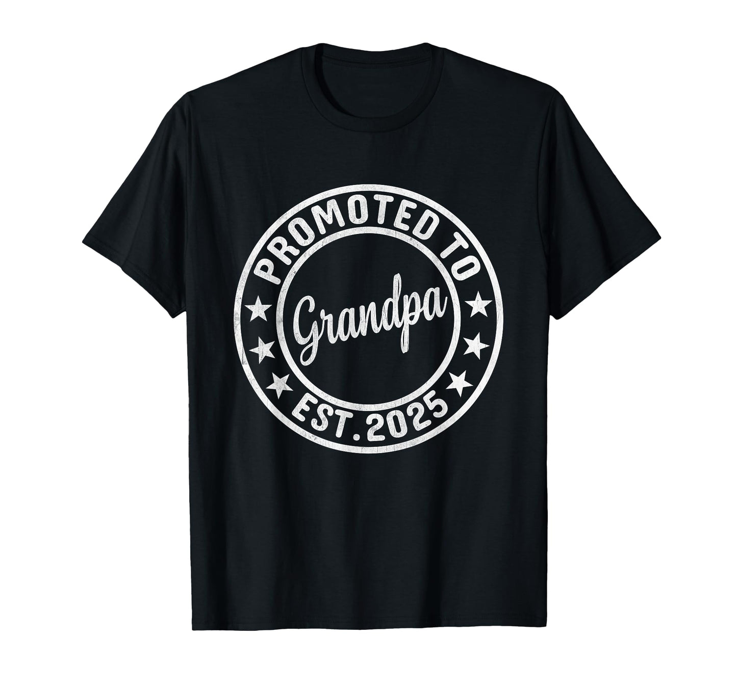 Promoted To Grandpa Est 2025 T-Shirt - Streetwear Style for Adults - T-Shirt, Sweatshirt, Hoodie