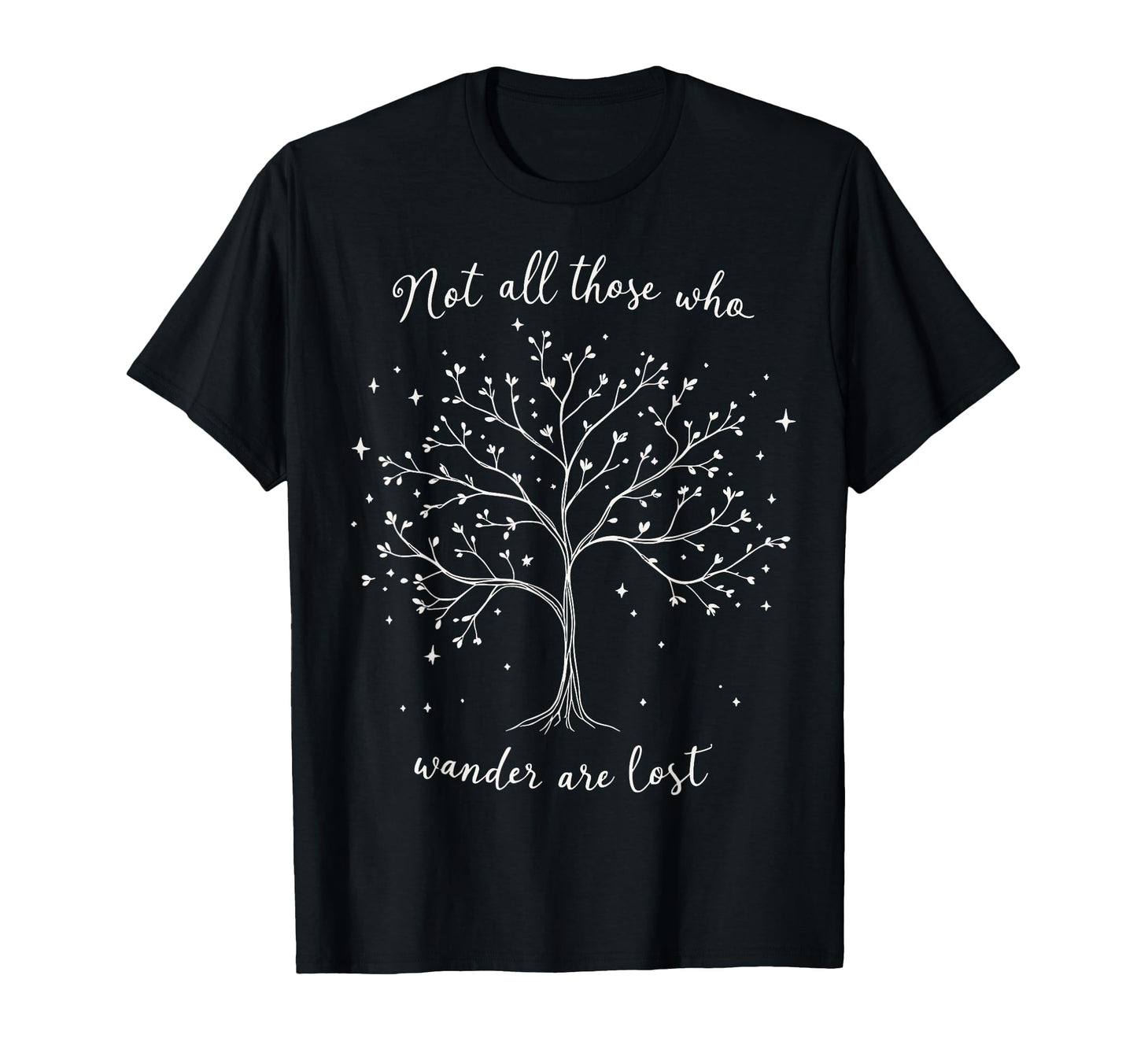 Not All Who Wander Lost Camping T-Shirt - Fun Novelty Design for Adults - T-Shirt, Sweatshirt, Hoodie