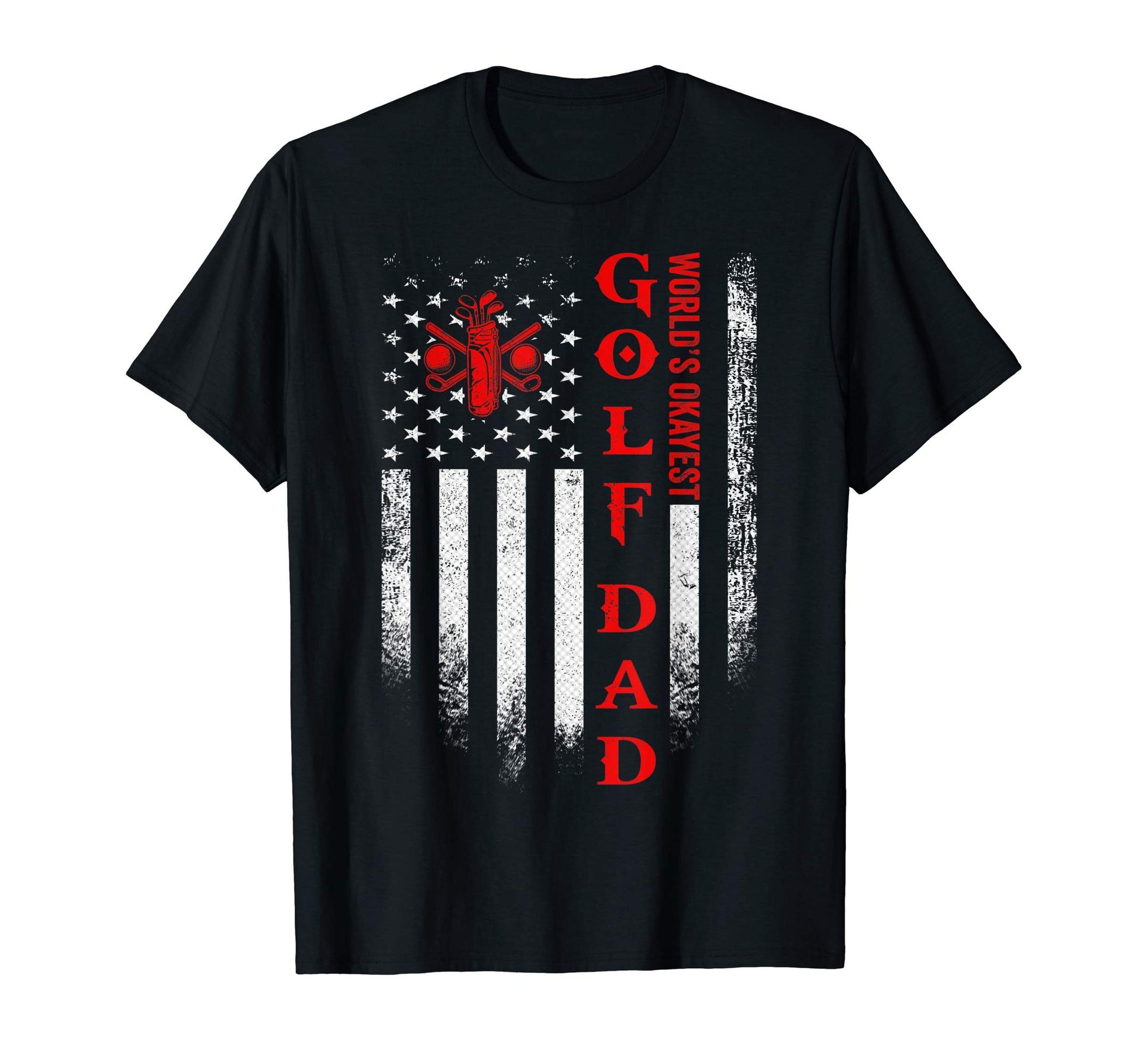 Usa American Flag Worlds Okayest T-Shirt - Casual Everyday Wear Men Women - T-Shirt, Sweatshirt, Hoodie