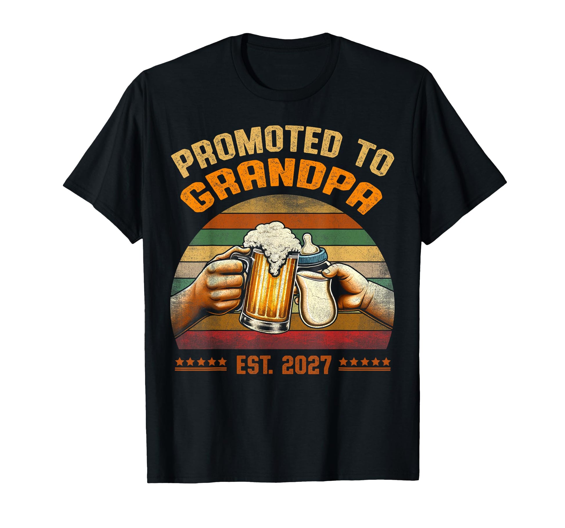 Promoted To Grandpa Est 2027 New Dad T-Shirt - Streetwear Style Unisex - T-Shirt, Sweatshirt, Hoodie