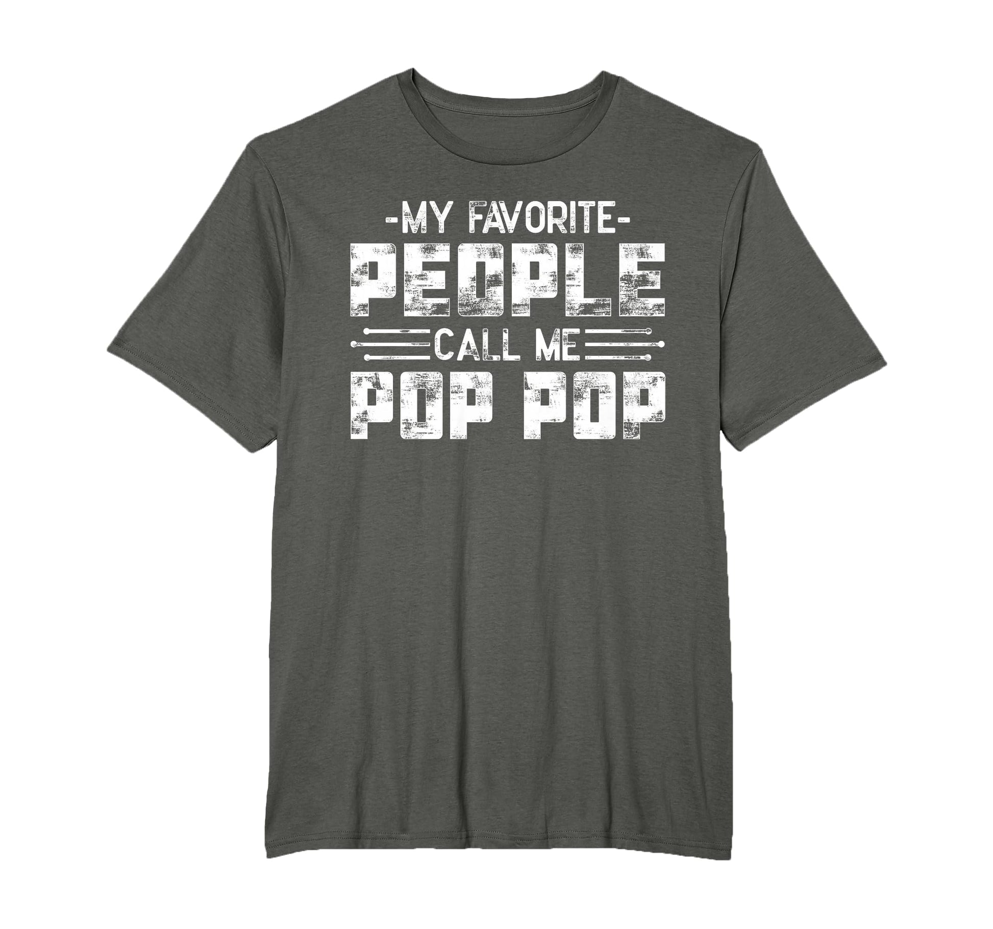 My Favorite People Call Me Pop Pop T-Shirt - Custom Art Print Men Women - T-Shirt, Sweatshirt, Hoodie