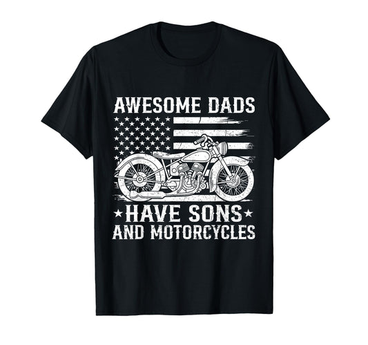Awesome Dads Have Sons And Motorcycles Flag T-Shirt - Graphic Print Unisex - T-Shirt, Sweatshirt, Hoodie