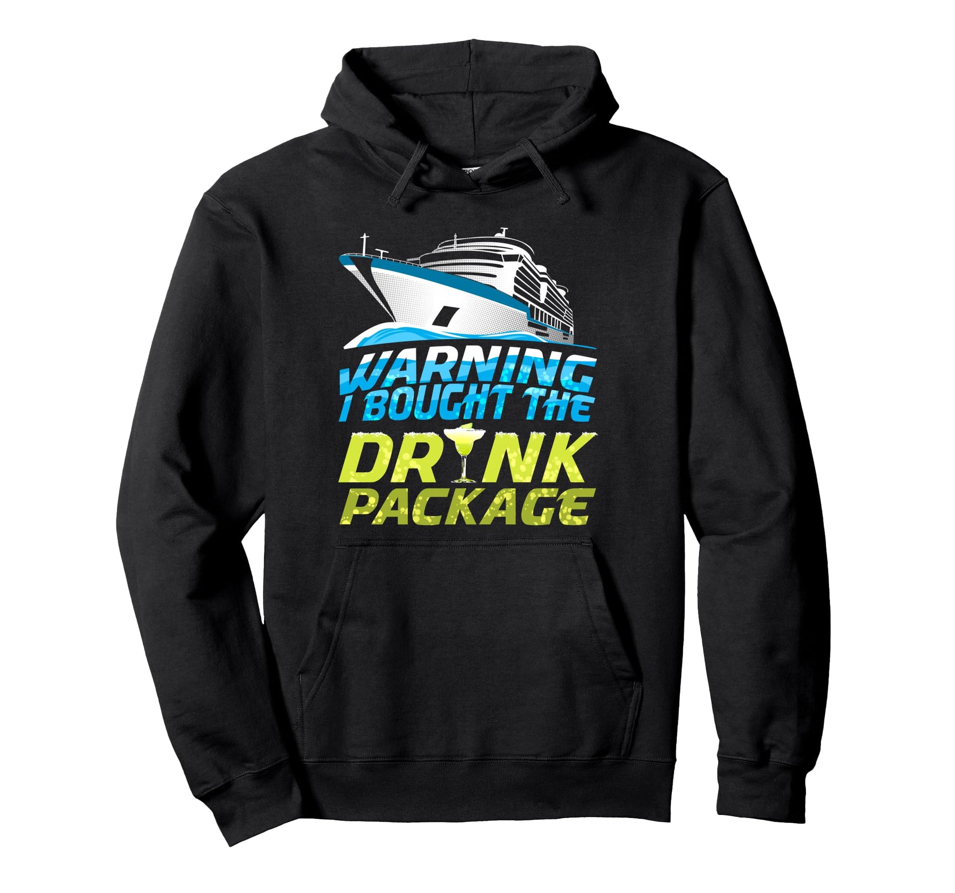 Warning I Brought Drink Package Hoodie - Minimalist Print for Adults - T-Shirt, Sweatshirt, Hoodie