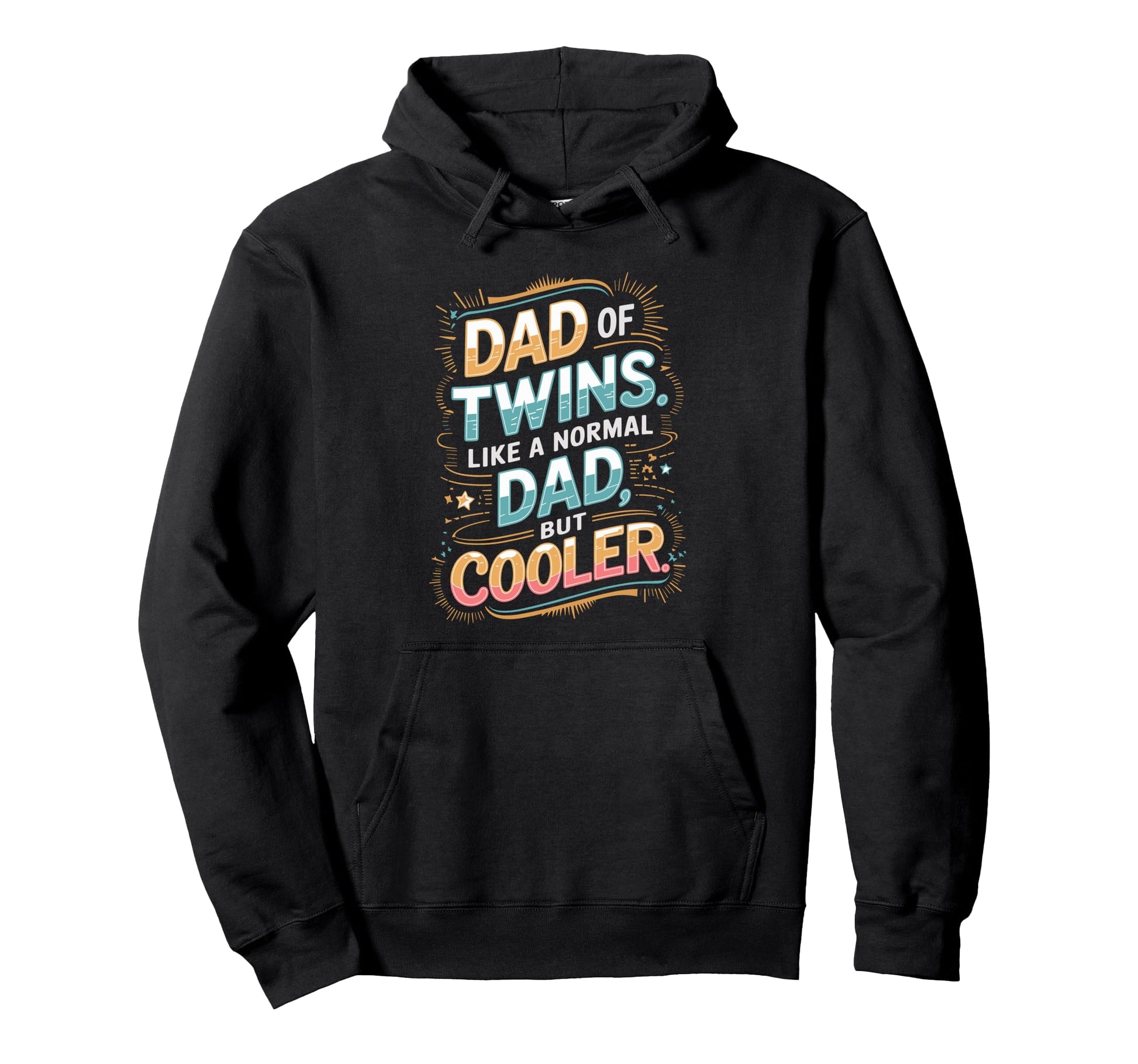 Dad Twins Like Normal Dad But Cooler Hoodie - Aesthetic Graphic Men Women - T-Shirt, Sweatshirt, Hoodie