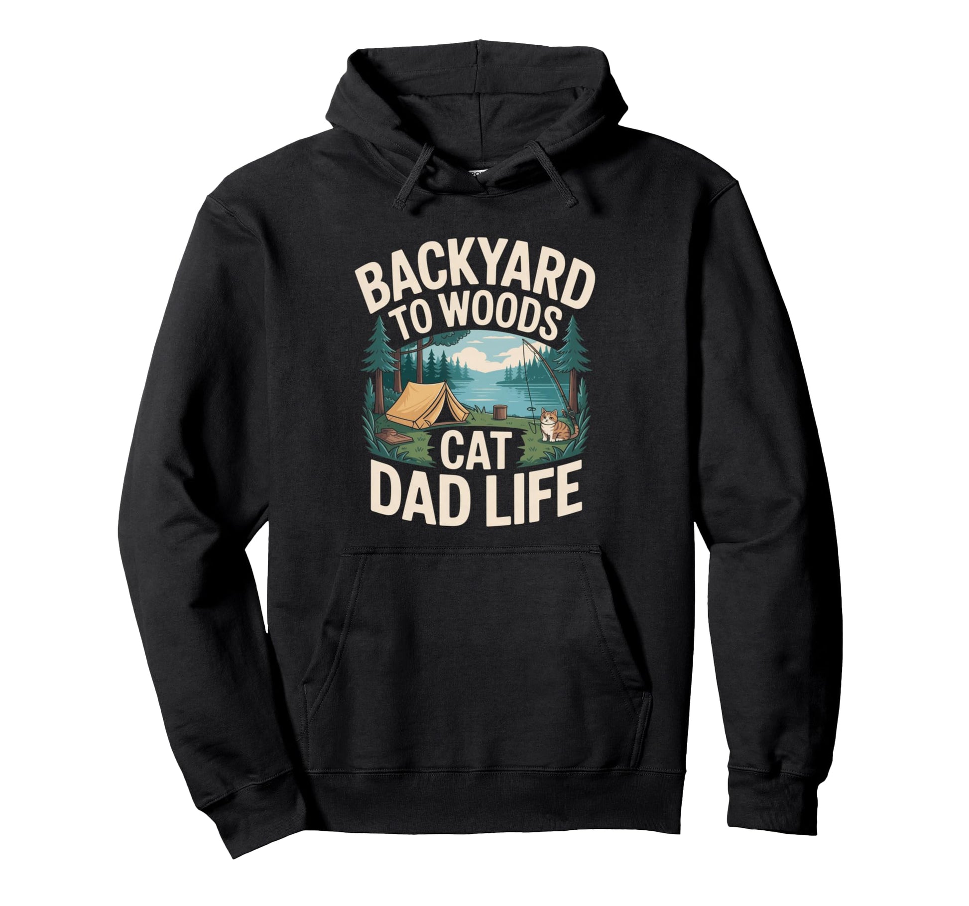 Backyard To Woods Cat Dad Life Hoodie - Aesthetic Graphic for Adults - T-Shirt, Sweatshirt, Hoodie