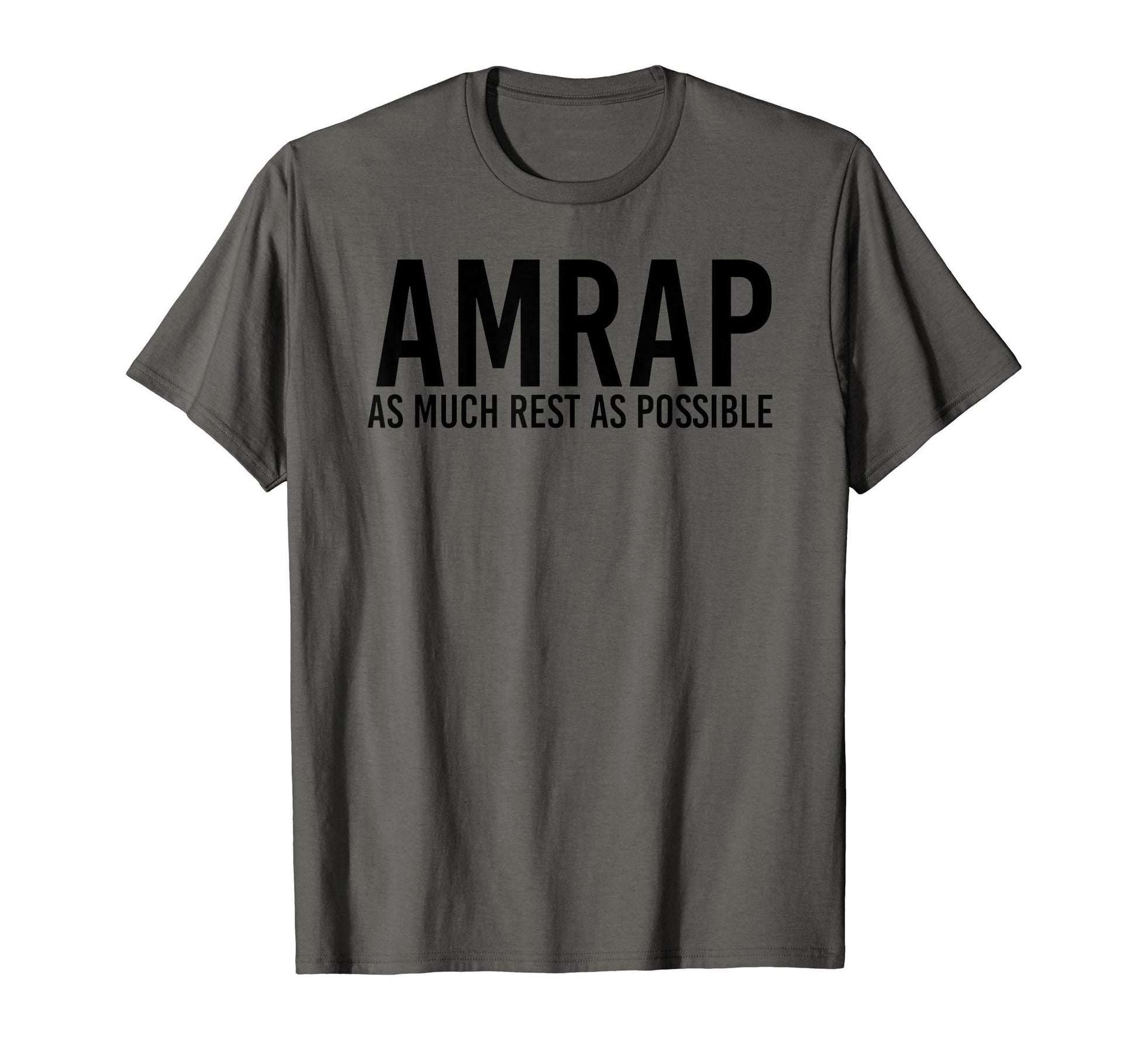 Amrap As Much Rest As Possible T-Shirt - Aesthetic Graphic for Adults - T-Shirt, Sweatshirt, Hoodie