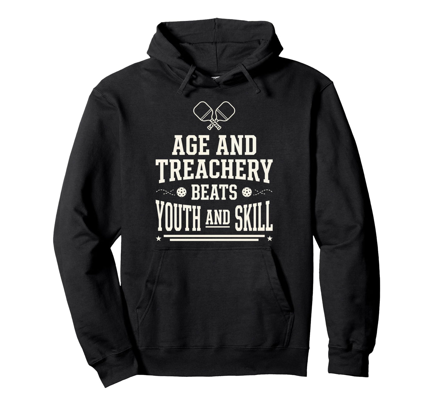 Age And Treachery Pickleball Dad Player Hoodie - Minimalist Print Unisex - T-Shirt, Sweatshirt, Hoodie