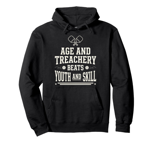 Age And Treachery Pickleball Dad Player Hoodie - Minimalist Print Unisex - T-Shirt, Sweatshirt, Hoodie