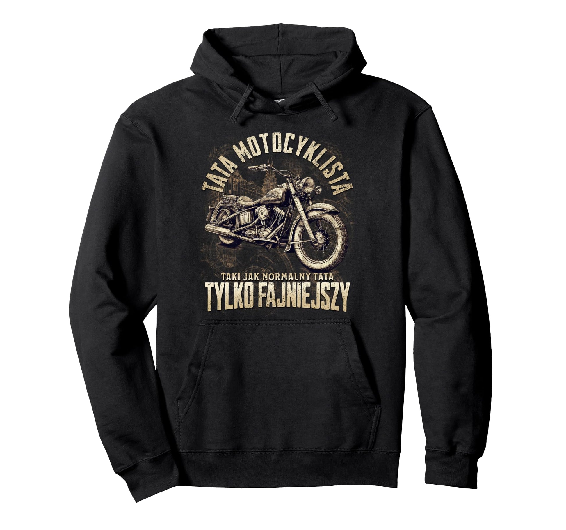 Ojciec Motocyklista Tata Na Motorze Hoodie - Novelty Apparel Men Women - T-Shirt, Sweatshirt, Hoodie
