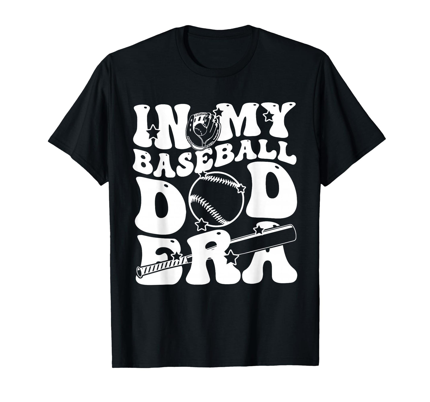 My Baseball Dad Era Groovy Daddy T-Shirt - Casual Everyday Wear for Adults - T-Shirt, Sweatshirt, Hoodie