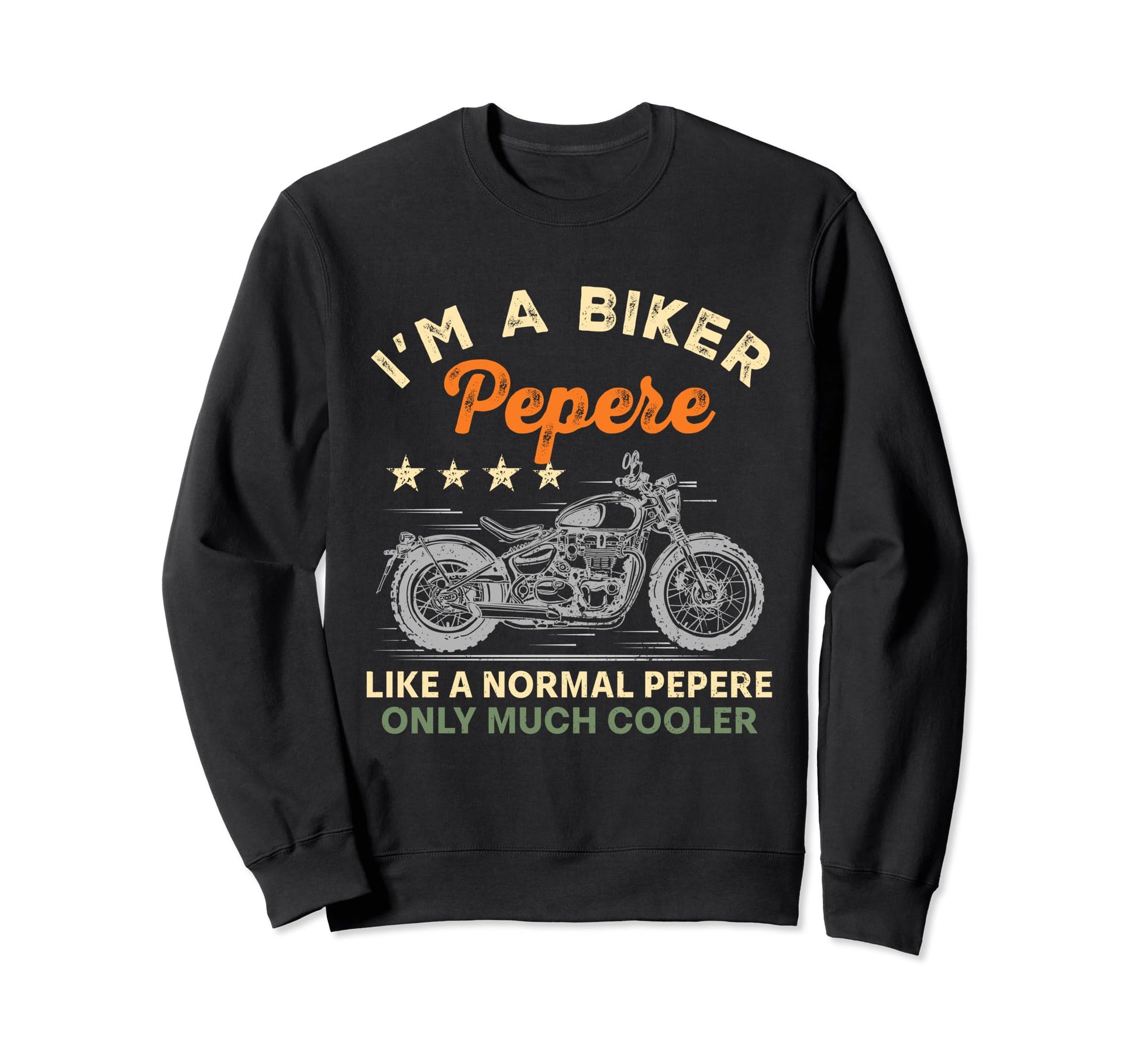 Im Biker Pepere Motorcycle Rider Sweatshirt - Trendy Graphic Unisex - T-Shirt, Sweatshirt, Hoodie