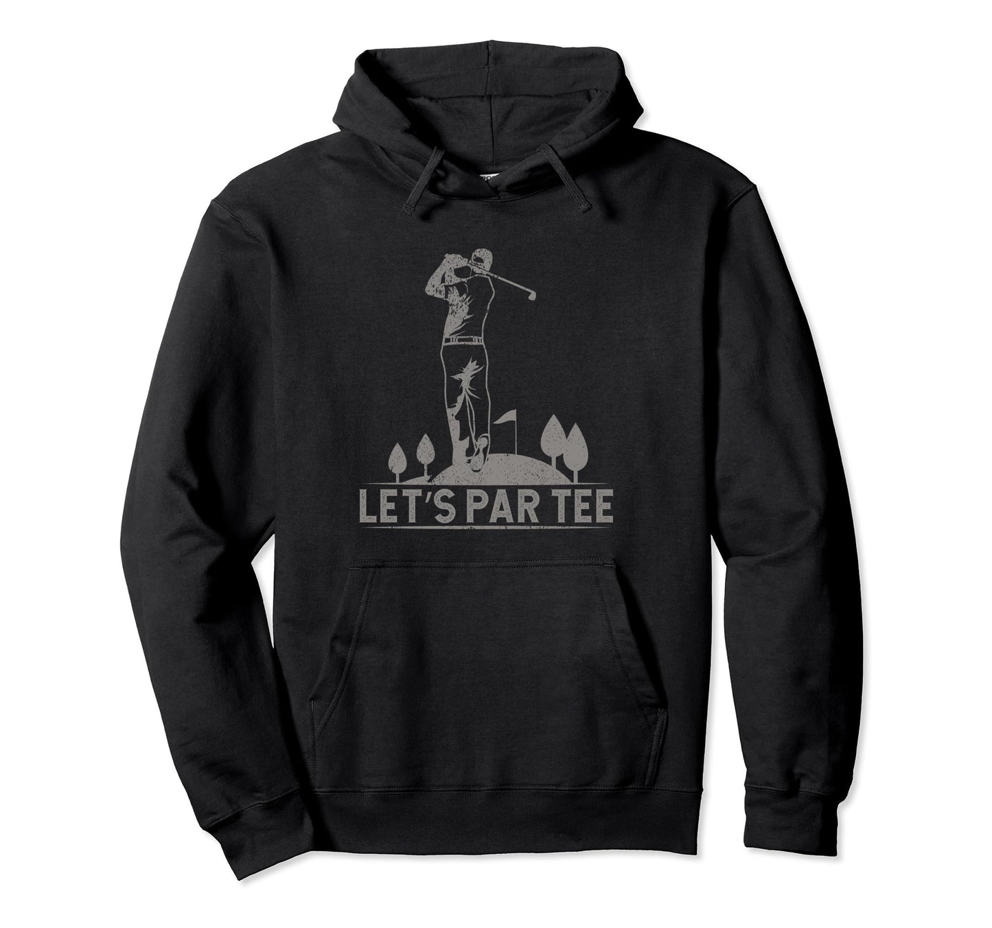 Lets Par Funny Golf Players Hoodie - Unique Graphic Men Women - T-Shirt, Sweatshirt, Hoodie