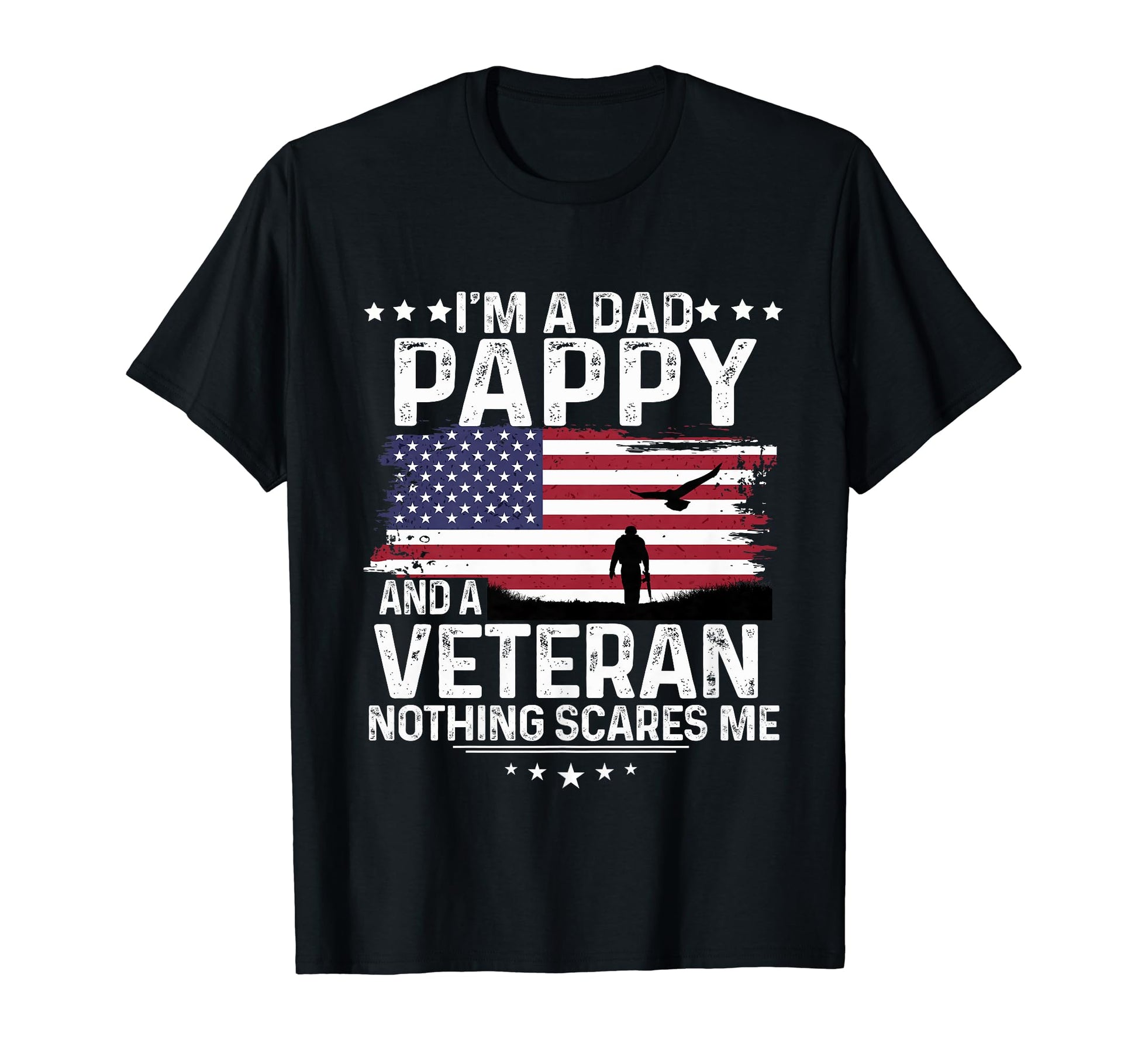 Dad Pappy Veteran Nothing Scares Me T-Shirt - Minimalist Print Men Women - T-Shirt, Sweatshirt, Hoodie