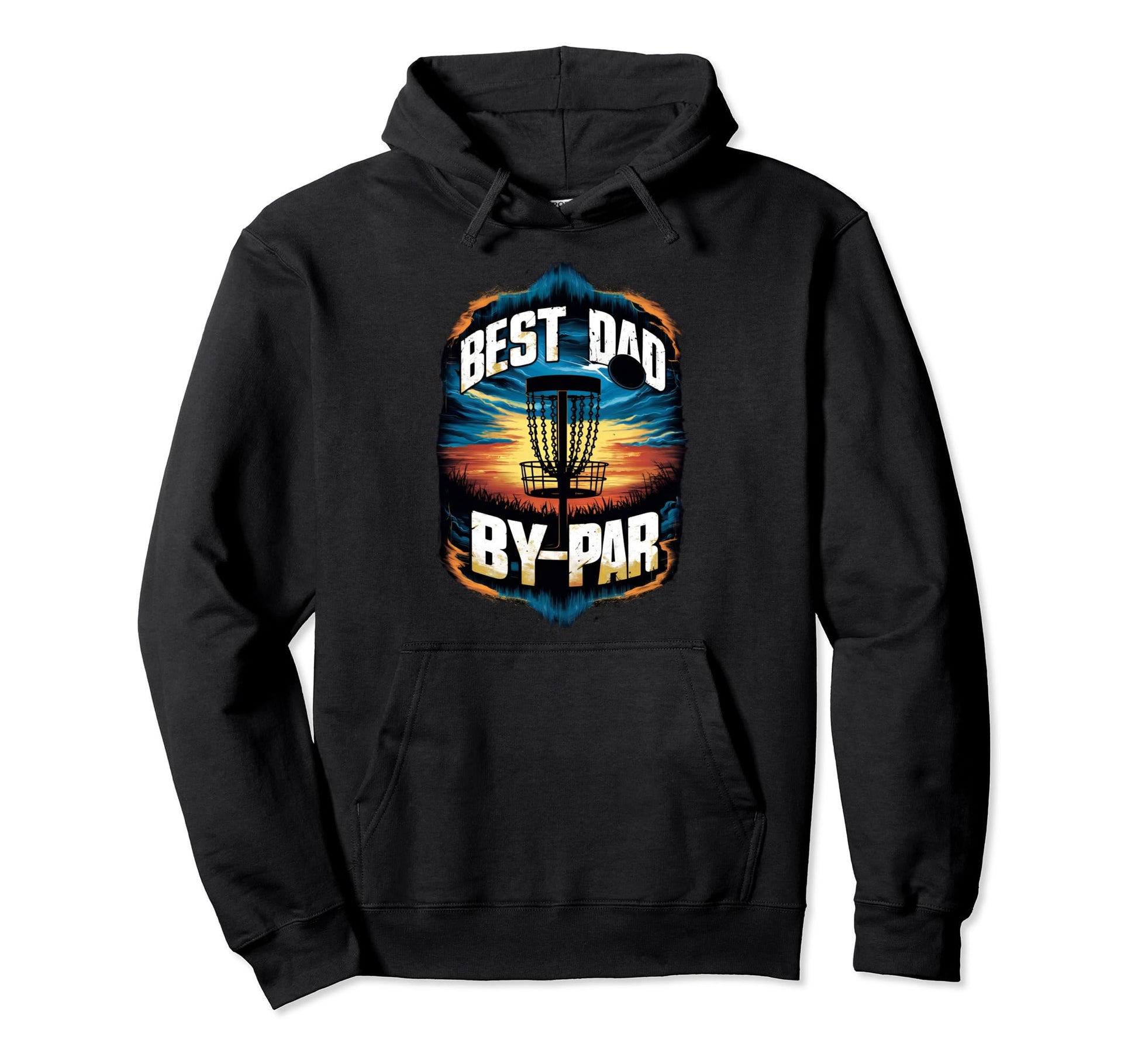 Best Dad Par Disc Golf Fatherss Day Hoodie - Unique Graphic Men Women - T-Shirt, Sweatshirt, Hoodie
