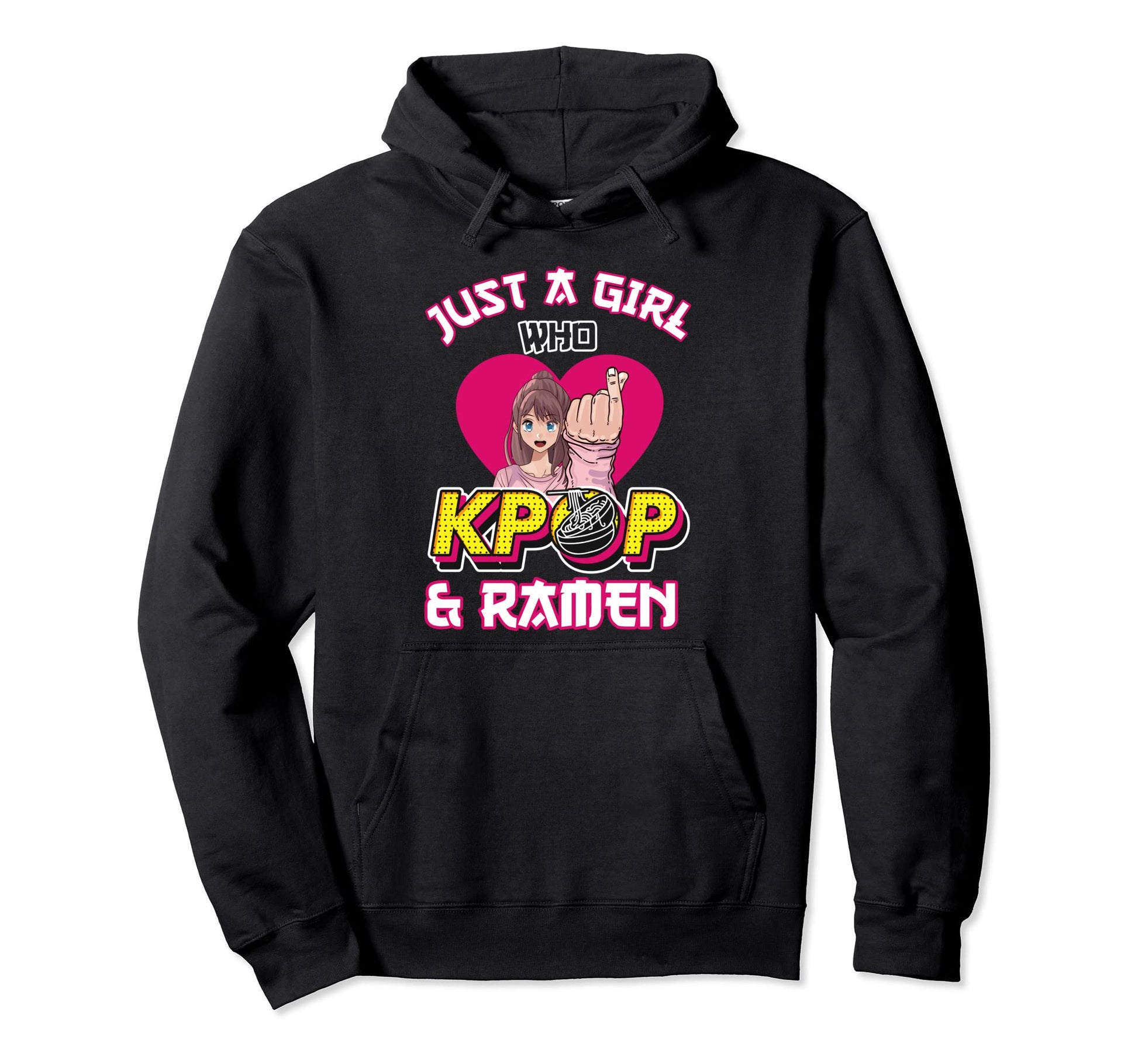 Anime Just Who Loves K Pop And Ramen Hoodie - Unique Graphic Unisex - T-Shirt, Sweatshirt, Hoodie