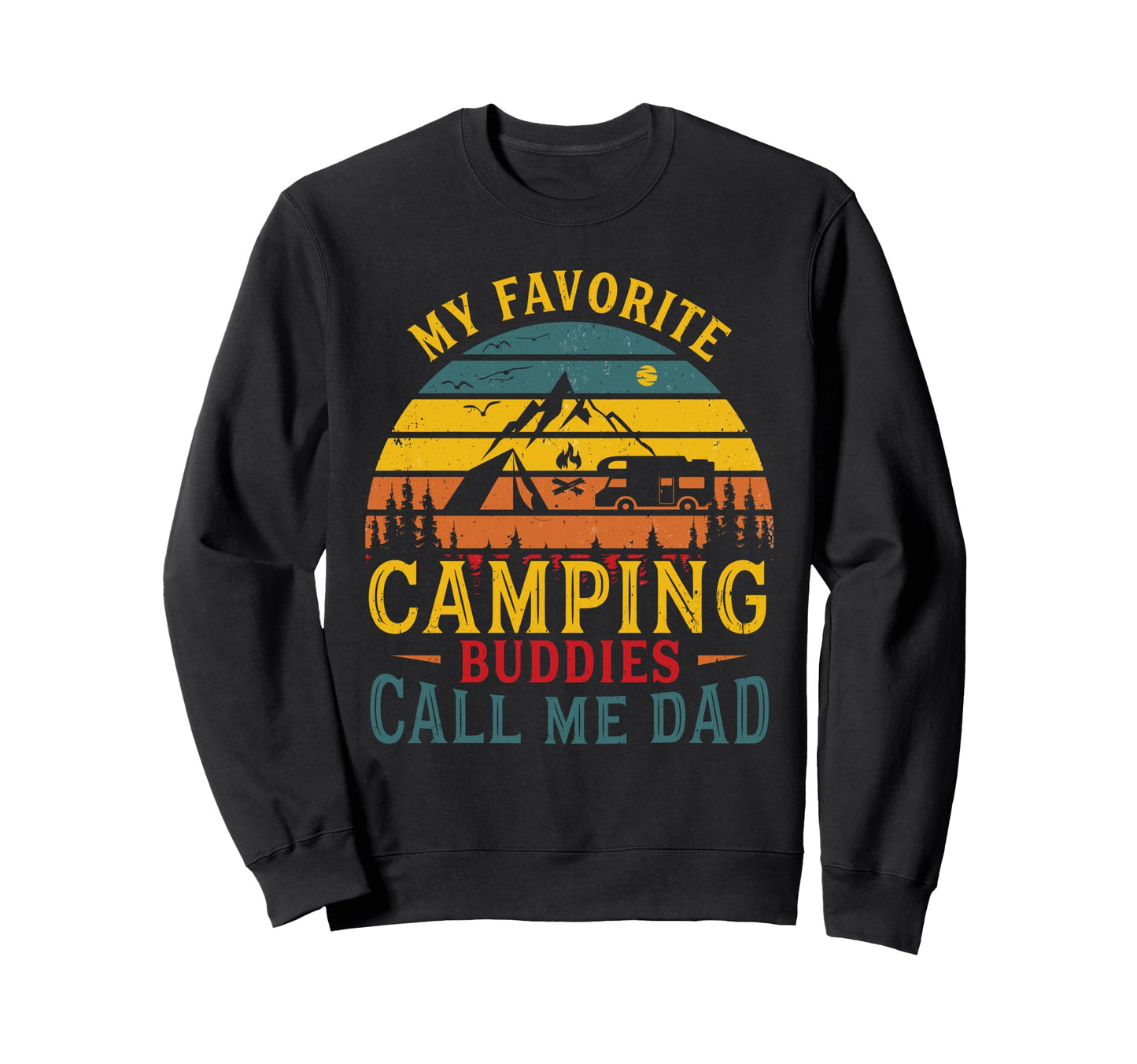 Dads Outdoor Adventure My Favorite Sweatshirt - Minimalist Print Men Women - T-Shirt, Sweatshirt, Hoodie
