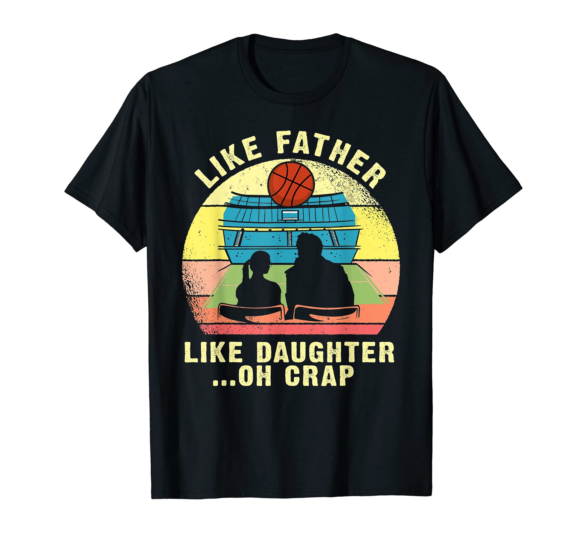 Like Father Like Daughter Oh Crap T-Shirt - Streetwear Style for Adults - T-Shirt, Sweatshirt, Hoodie