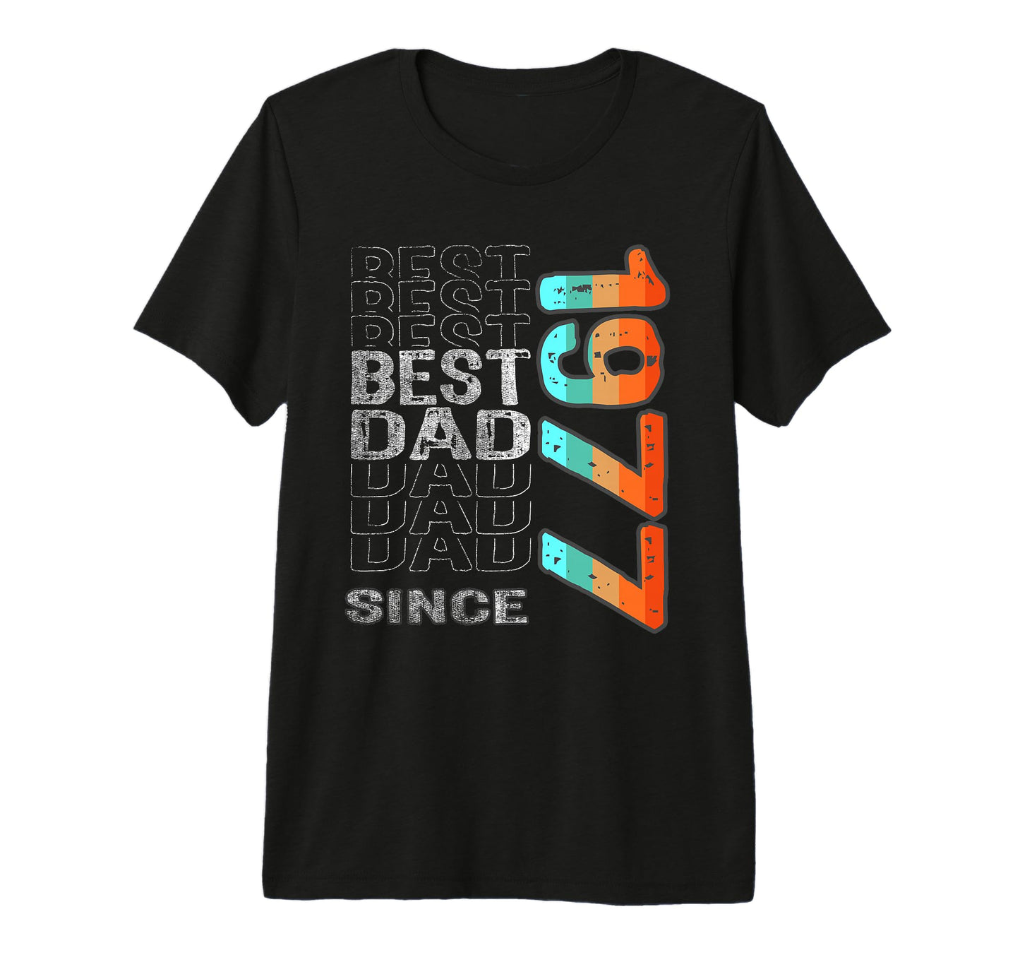 Best Dad World Since 1977 Fathers T-Shirt - Fun Novelty Design for Adults - T-Shirt, Sweatshirt, Hoodie