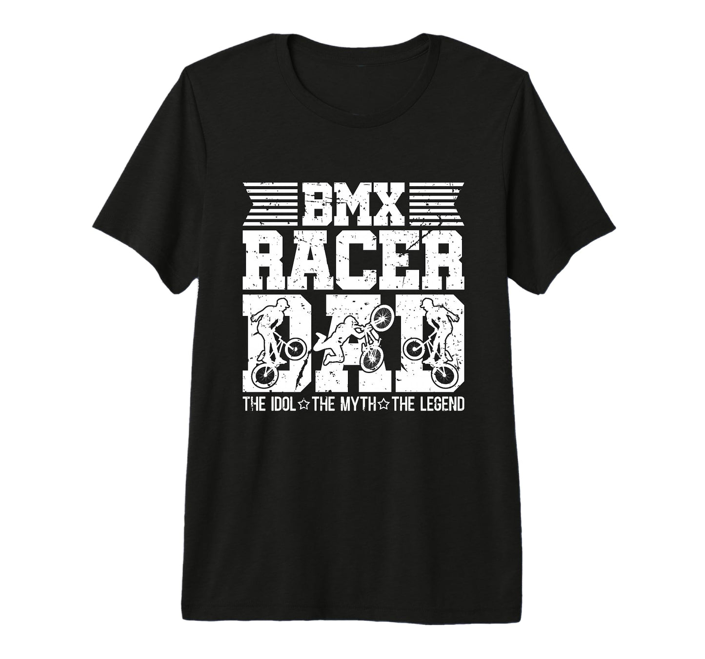 Bmx Racer Dad Idol Myth Bike T-Shirt - Fun Novelty Design for Adults - T-Shirt, Sweatshirt, Hoodie