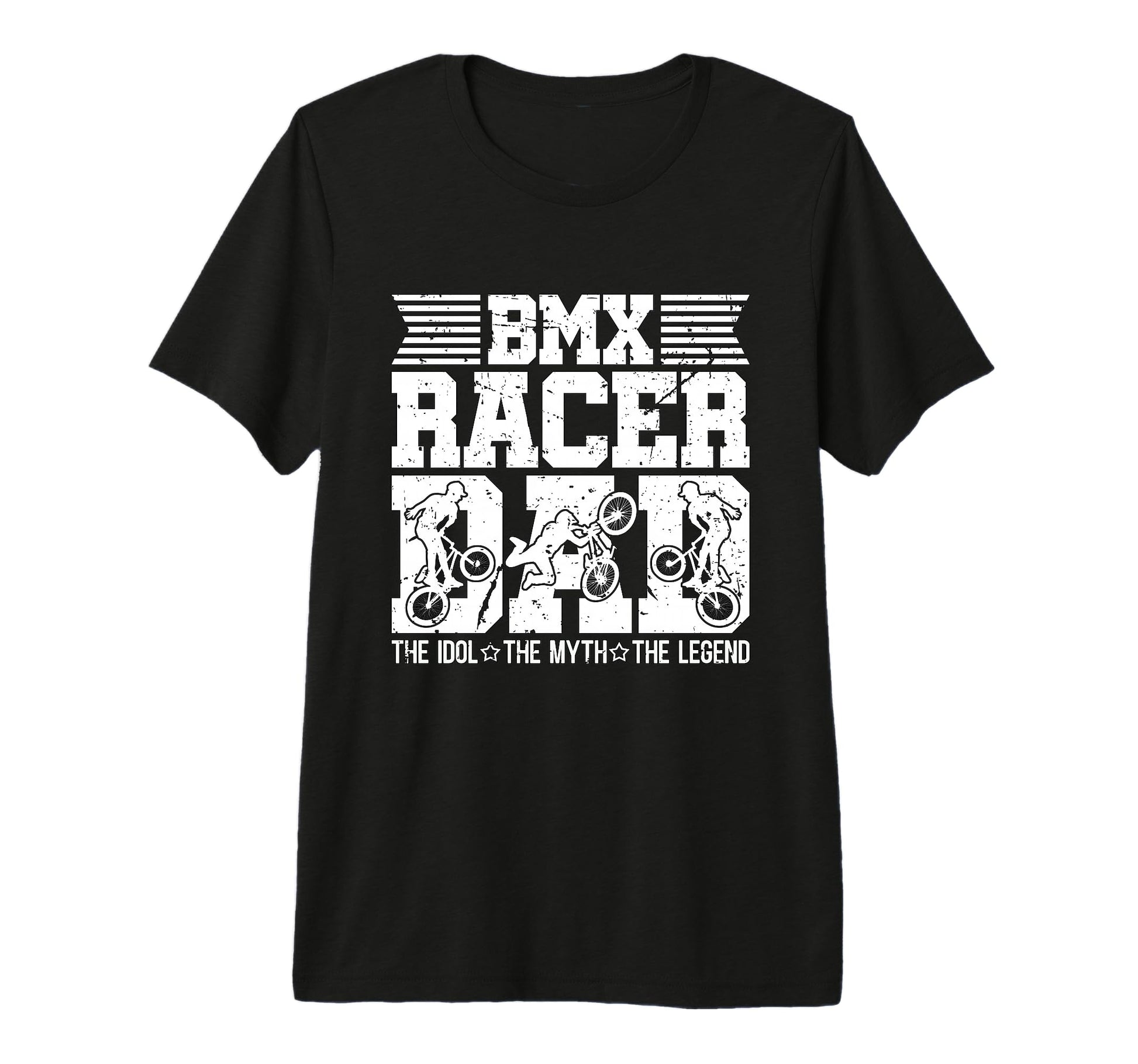 Bmx Racer Dad Idol Myth Bike T-Shirt - Fun Novelty Design for Adults - T-Shirt, Sweatshirt, Hoodie