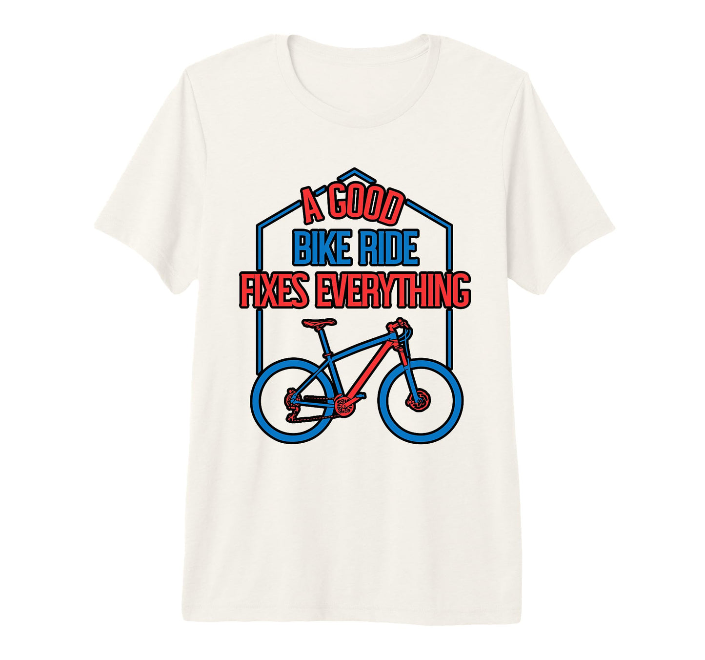 Good Bike Ride Fixes Everything Bicycle T-Shirt - Graphic Print Men Women - T-Shirt, Sweatshirt, Hoodie