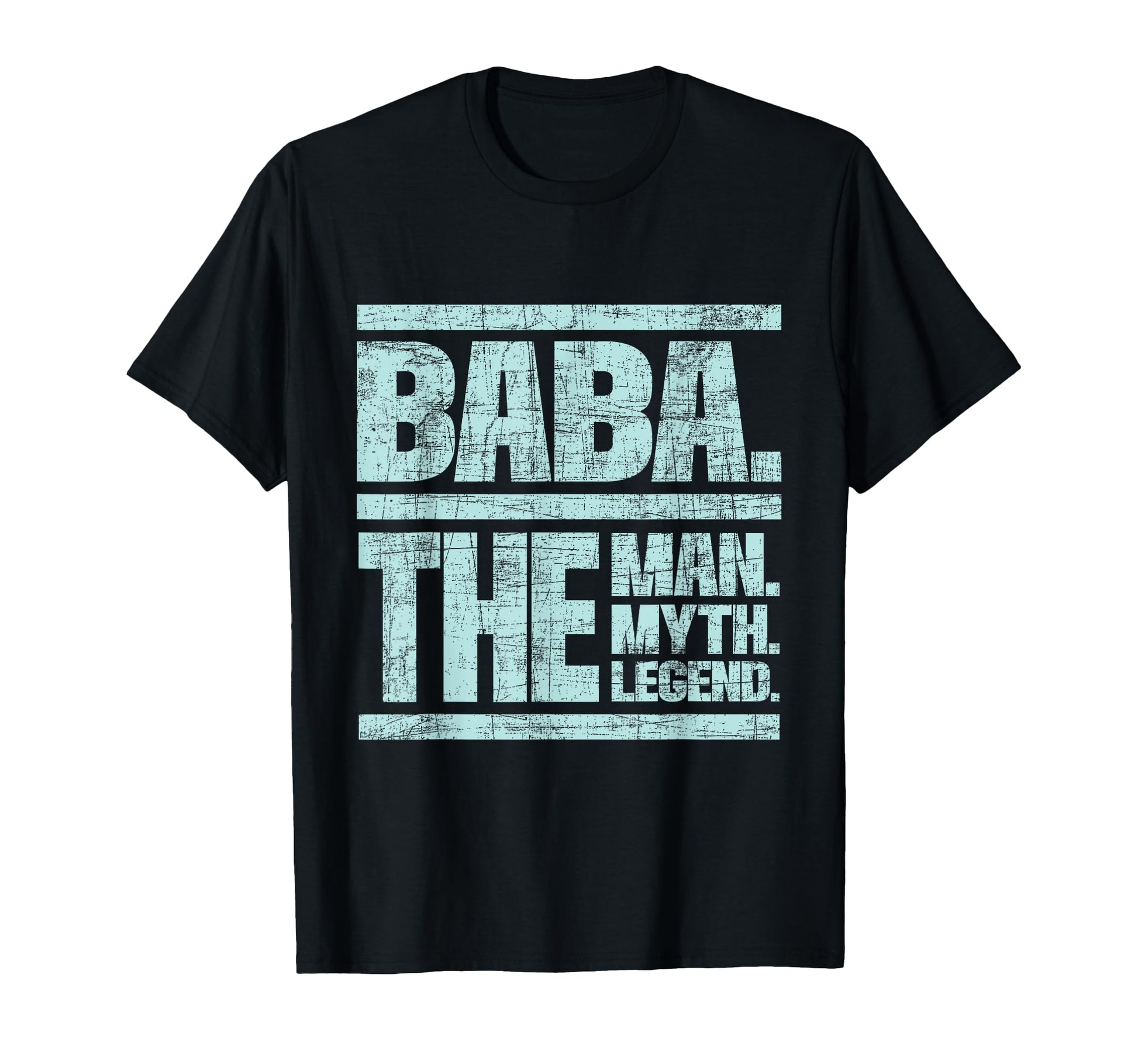 Baba Myth Legend Grandfather T-Shirt - Fun Novelty Design Men Women - T-Shirt, Sweatshirt, Hoodie