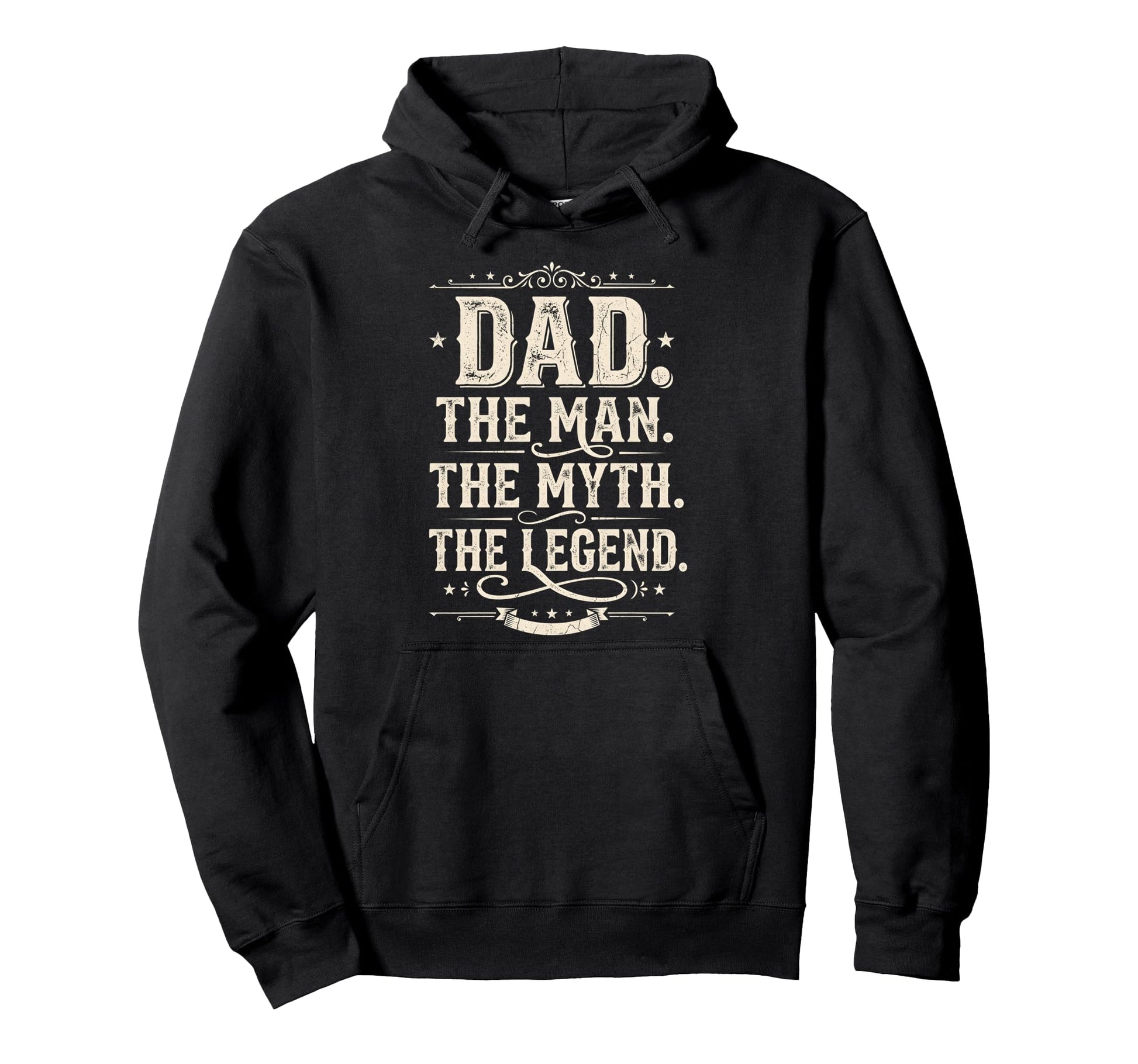 Dad Myth Legend Fathers Day Funny Hoodie - Unique Graphic Unisex - T-Shirt, Sweatshirt, Hoodie